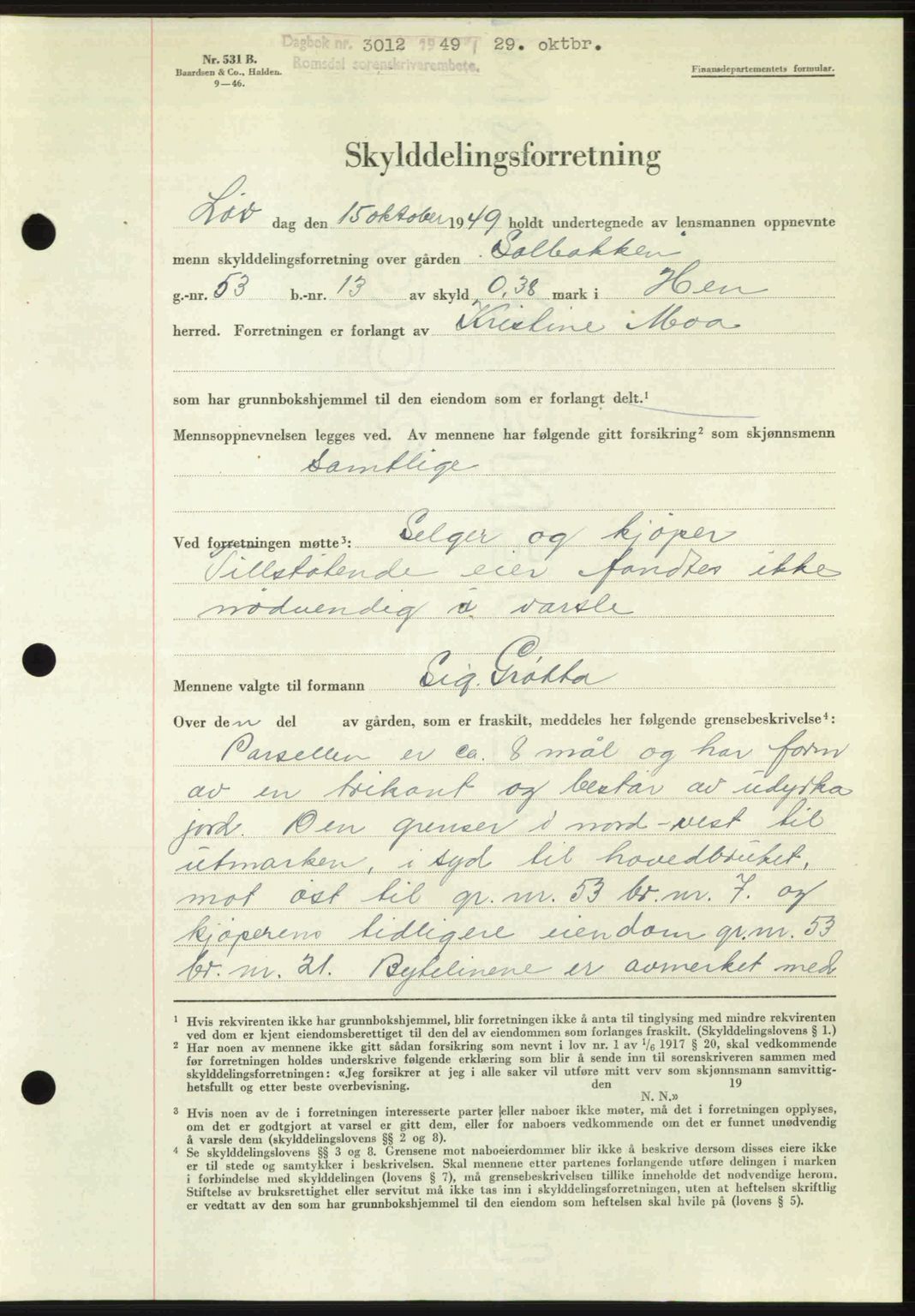 Romsdal sorenskriveri, AV/SAT-A-4149/1/2/2C: Mortgage book no. A31, 1949-1949, Diary no: : 3012/1949