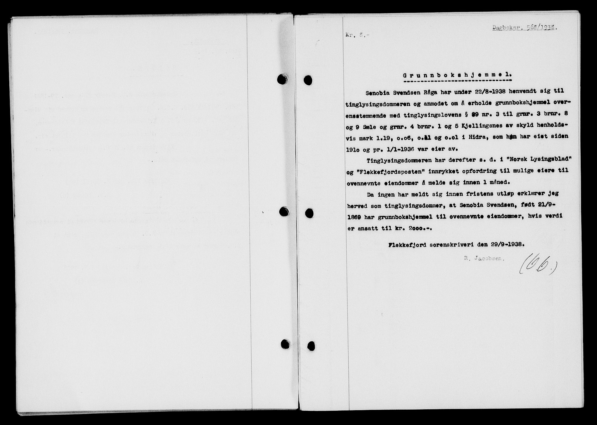 Flekkefjord sorenskriveri, SAK/1221-0001/G/Gb/Gba/L0054: Mortgage book no. A-2, 1937-1938, Diary no: : 568/1938