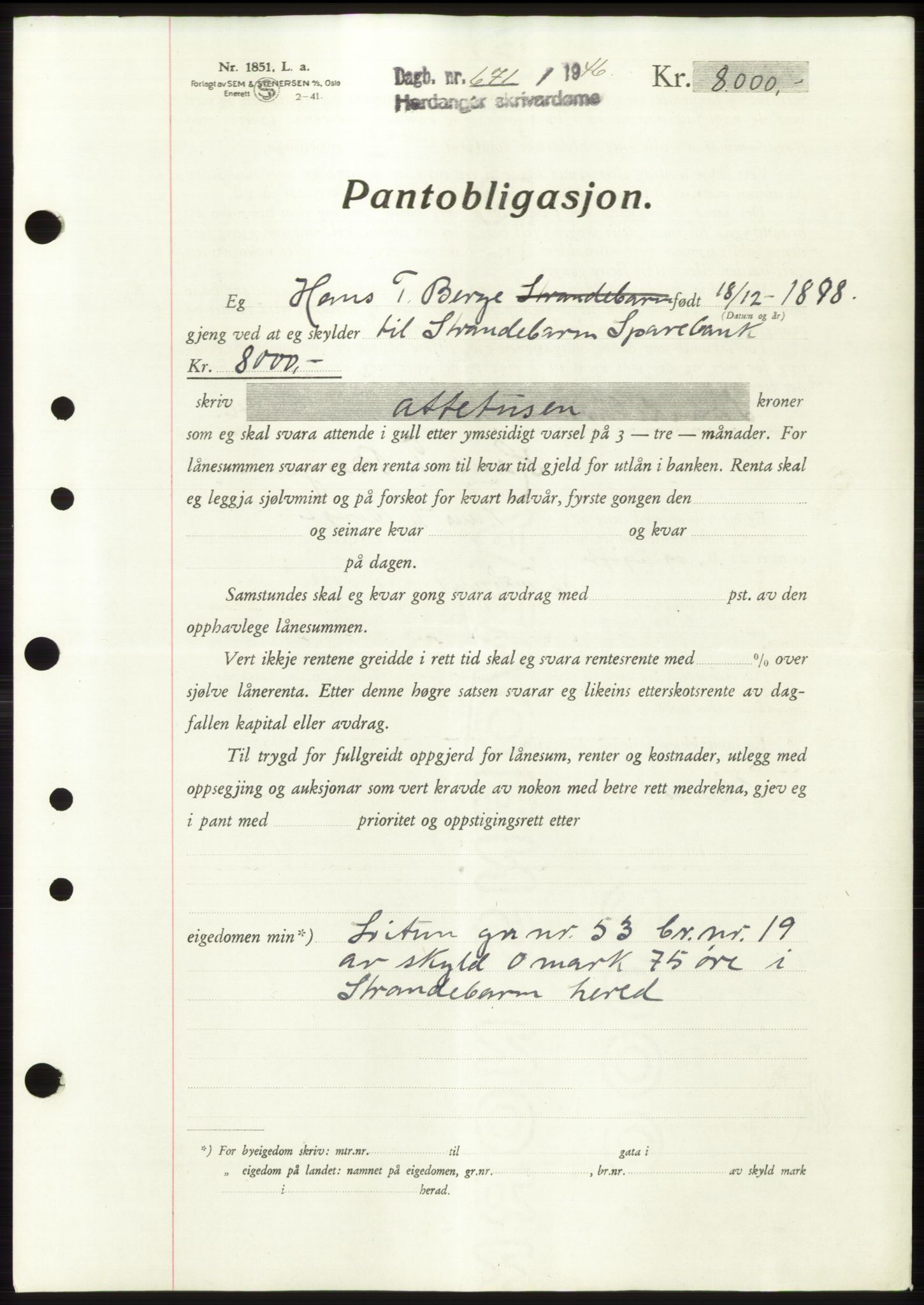 Hardanger sorenskriver, AV/SAB-A-2101/G/Ge/Gef/L0001: Mortgage book no. B1 - B7, 1936-1950, Diary no: : 671/1946