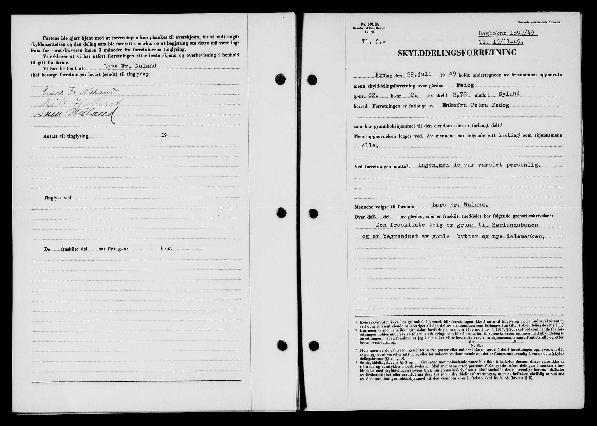 Flekkefjord sorenskriveri, SAK/1221-0001/G/Gb/Gba/L0065: Mortgage book no. A-13, 1949-1949, Diary no: : 1099/1949