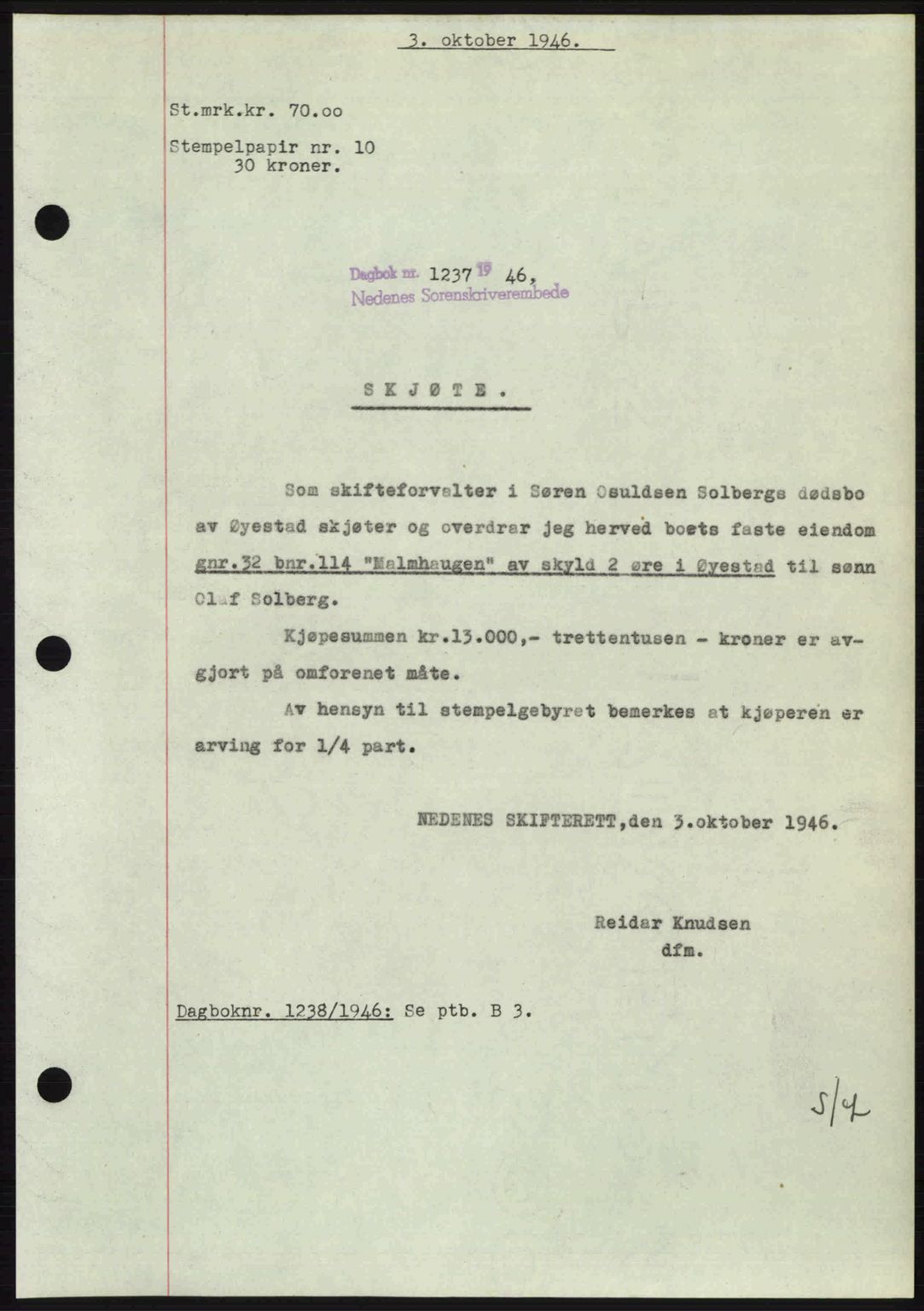 Nedenes sorenskriveri, AV/SAK-1221-0006/G/Gb/Gba/L0056: Mortgage book no. A8, 1946-1947, Diary no: : 1237/1946