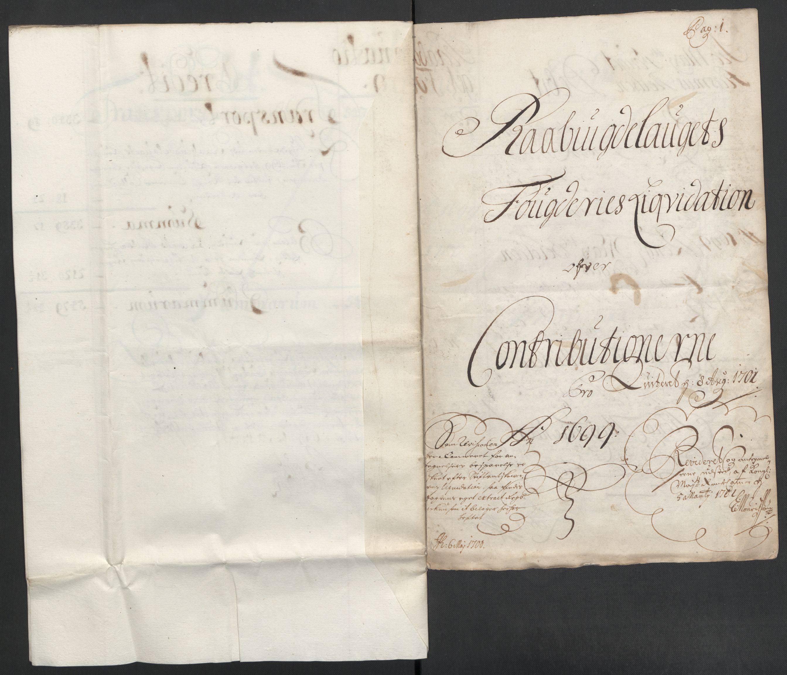 Rentekammeret inntil 1814, Reviderte regnskaper, Fogderegnskap, AV/RA-EA-4092/R40/L2445: Fogderegnskap Råbyggelag, 1697-1699, p. 217