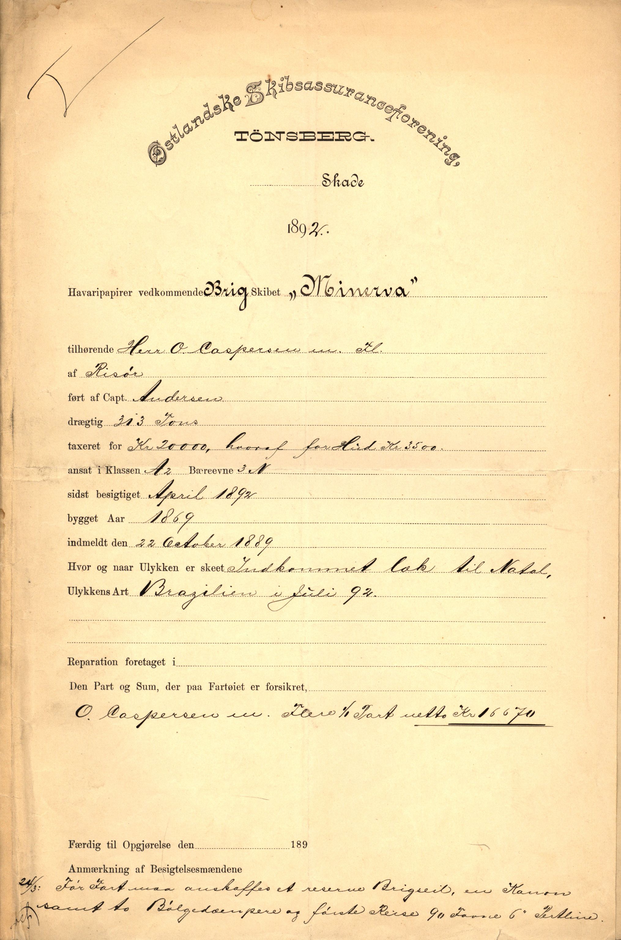 Pa 63 - Østlandske skibsassuranceforening, VEMU/A-1079/G/Ga/L0028/0003: Havaridokumenter / Minerva, Mathilde, Magnolia, Sir John Lawrence, 1892, p. 1