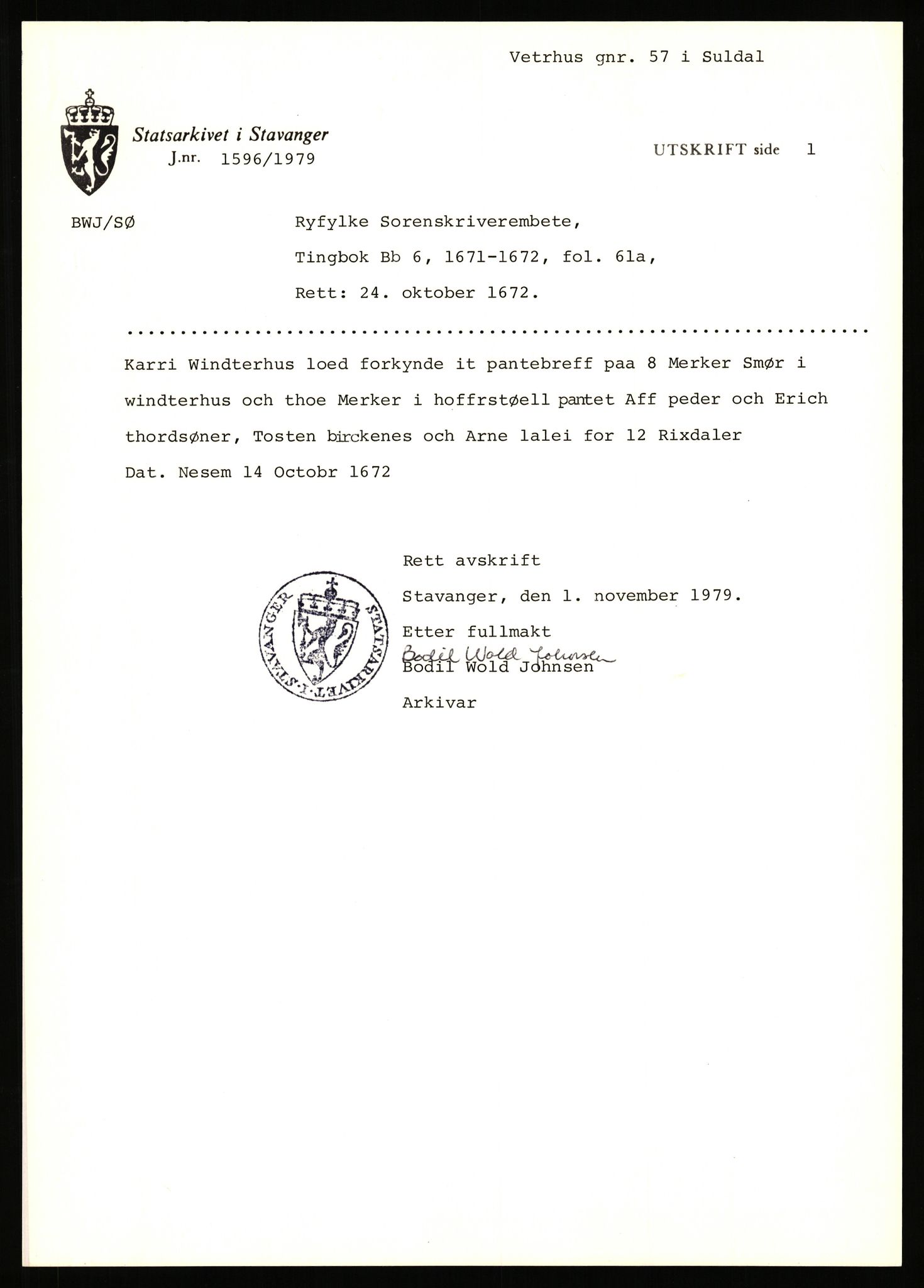 Statsarkivet i Stavanger, AV/SAST-A-101971/03/Y/Yj/L0094: Avskrifter sortert etter gårdsnavn: Vetrhus - Vik i Nerstrand, 1750-1930, p. 15