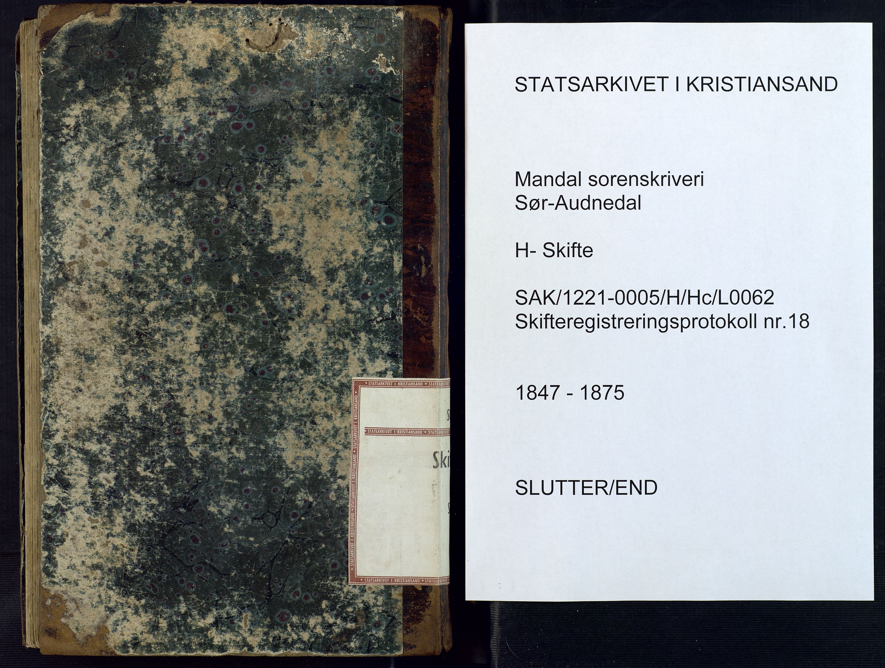 Mandal sorenskriveri, AV/SAK-1221-0005/001/H/Hc/L0062: Skifteregistreringsprotokoll nr 18 Sør-Audnedal, 1847-1875