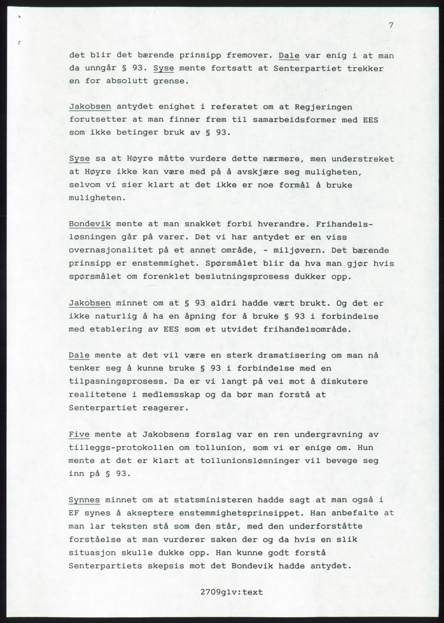 Forhandlingsmøtene 1989 mellom Høyre, KrF og Senterpartiet om dannelse av regjering, AV/RA-PA-0697/A/L0001: Forhandlingsprotokoll med vedlegg, 1989, p. 278