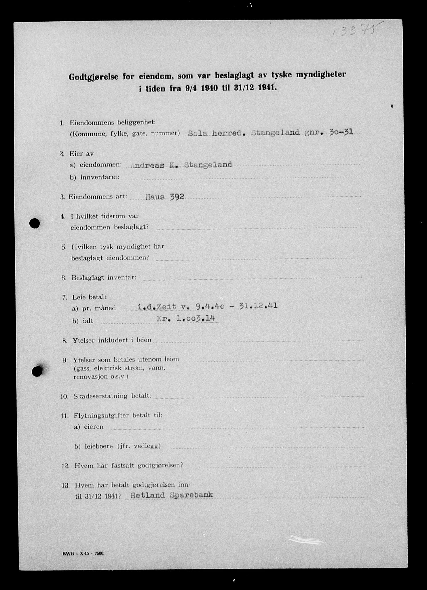 Justisdepartementet, Tilbakeføringskontoret for inndratte formuer, AV/RA-S-1564/I/L1015: Godtgjørelse for beslaglagt eiendom, 1940-1941, p. 271