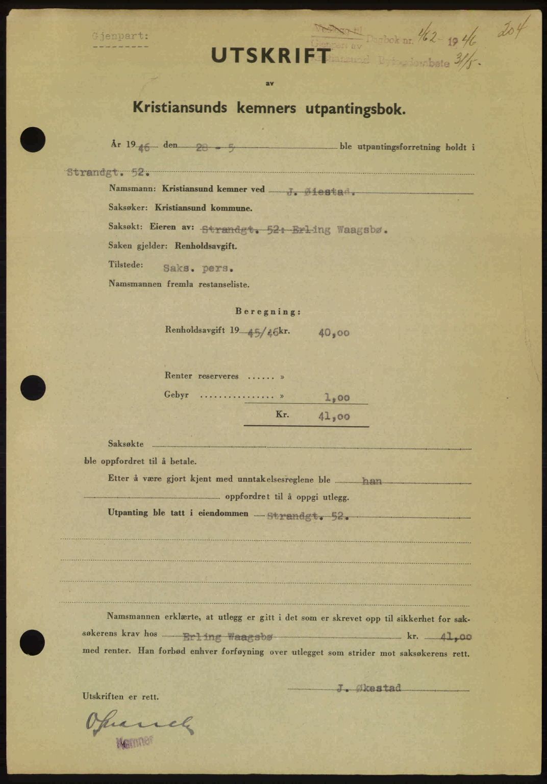 Kristiansund byfogd, AV/SAT-A-4587/A/27: Mortgage book no. 40, 1946-1946, Diary no: : 462/1946