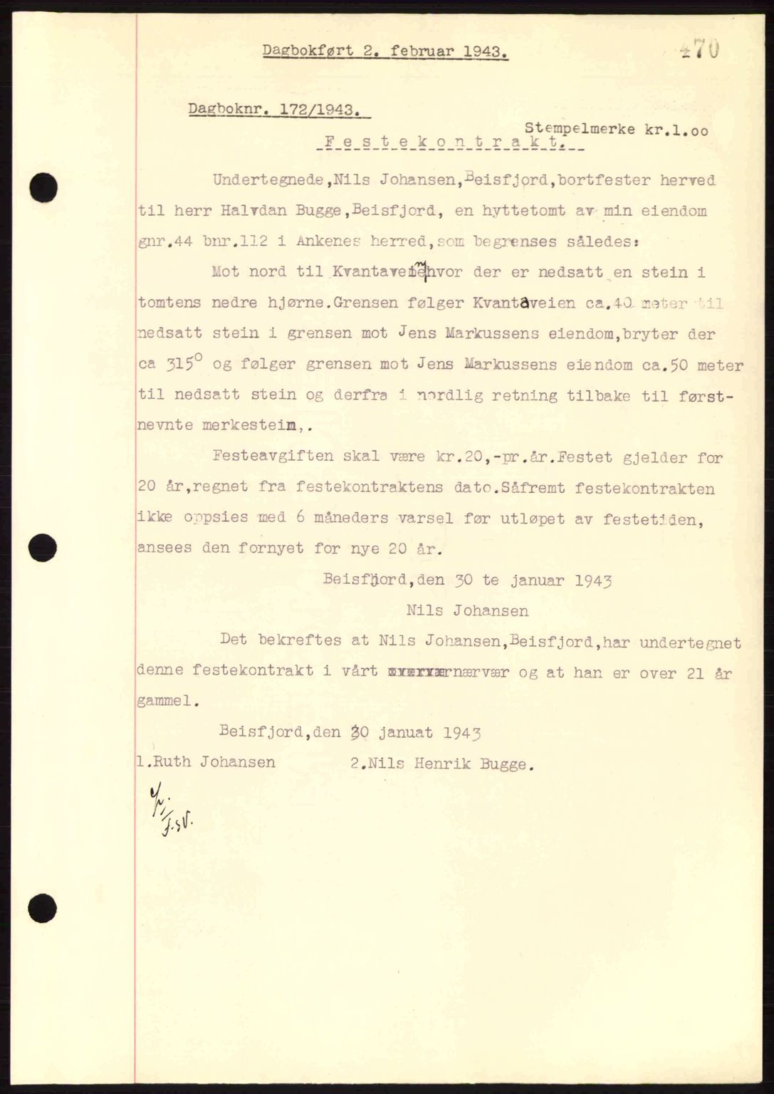 Steigen og Ofoten sorenskriveri, AV/SAT-A-0030/1/2/2C: Mortgage book no. A9-12, 1942-1946, Diary no: : 172/1943