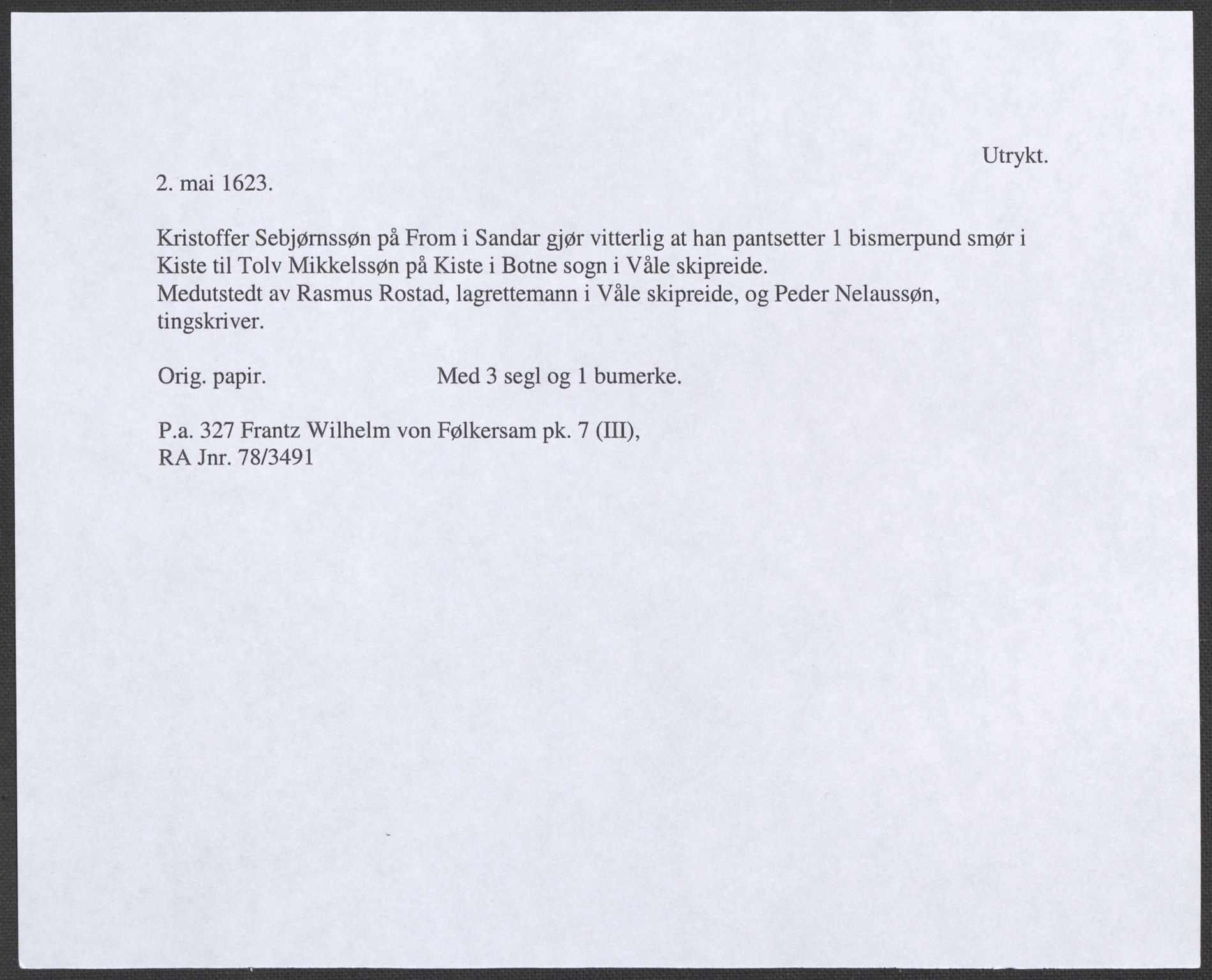 Riksarkivets diplomsamling, RA/EA-5965/F12/L0006: Pk. 7 (III), 1589-1716, p. 69