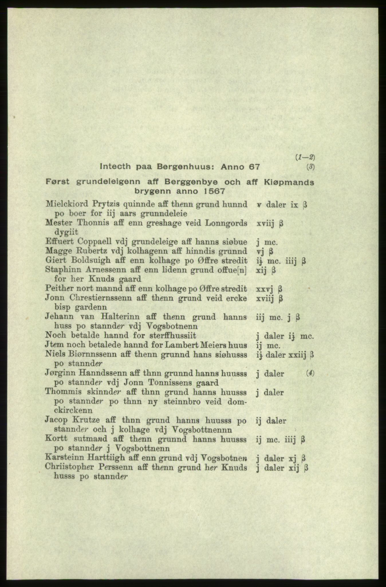 Publikasjoner utgitt av Arkivverket, PUBL/PUBL-001/C/0004: Bind 4: Rekneskap for Bergenhus len 1566-1567: A. Inntekt, 1566-1567, p. 1