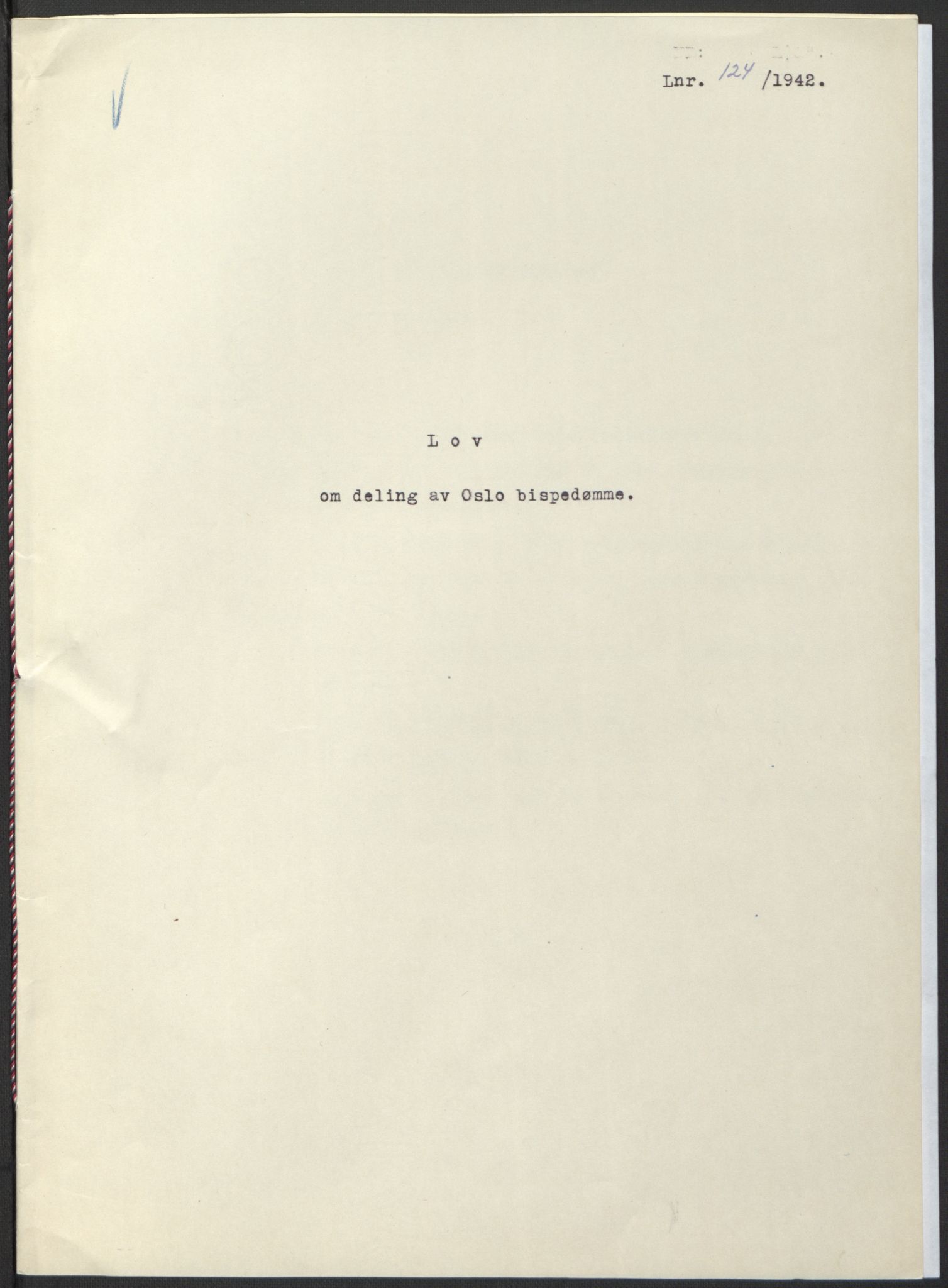 NS-administrasjonen 1940-1945 (Statsrådsekretariatet, de kommisariske statsråder mm), RA/S-4279/D/Db/L0098: Lover II, 1942, p. 18