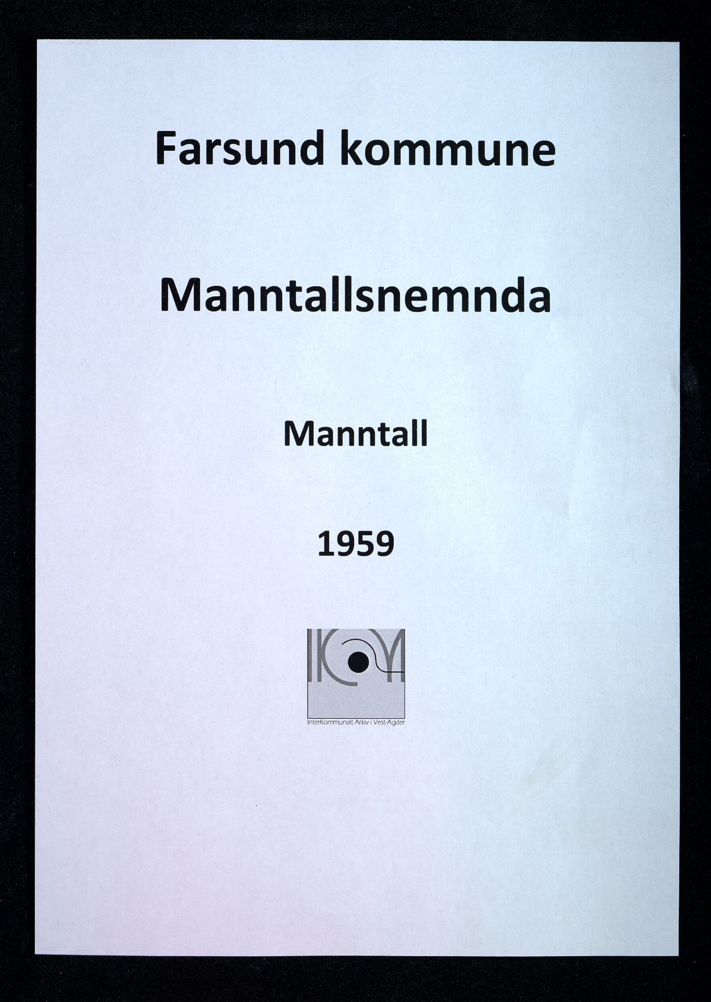 Farsund By - Manntallsnemnda, ARKSOR/1003FB113/A/L0002: Manntall (d), 1959