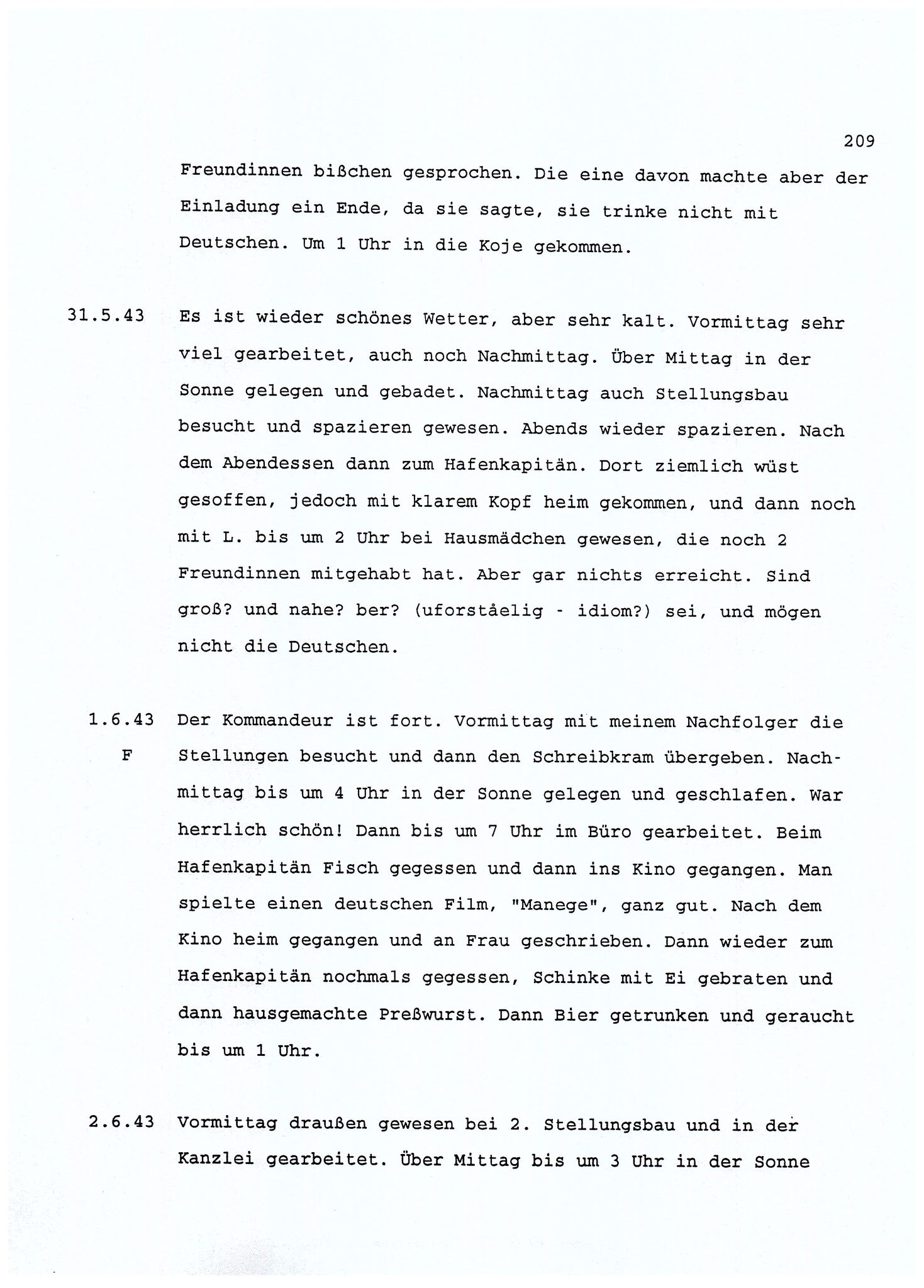 Dagbokopptegnelser av en tysk marineoffiser stasjonert i Norge , FMFB/A-1160/F/L0001: Dagbokopptegnelser av en tysk marineoffiser stasjonert i Norge, 1941-1944, p. 209