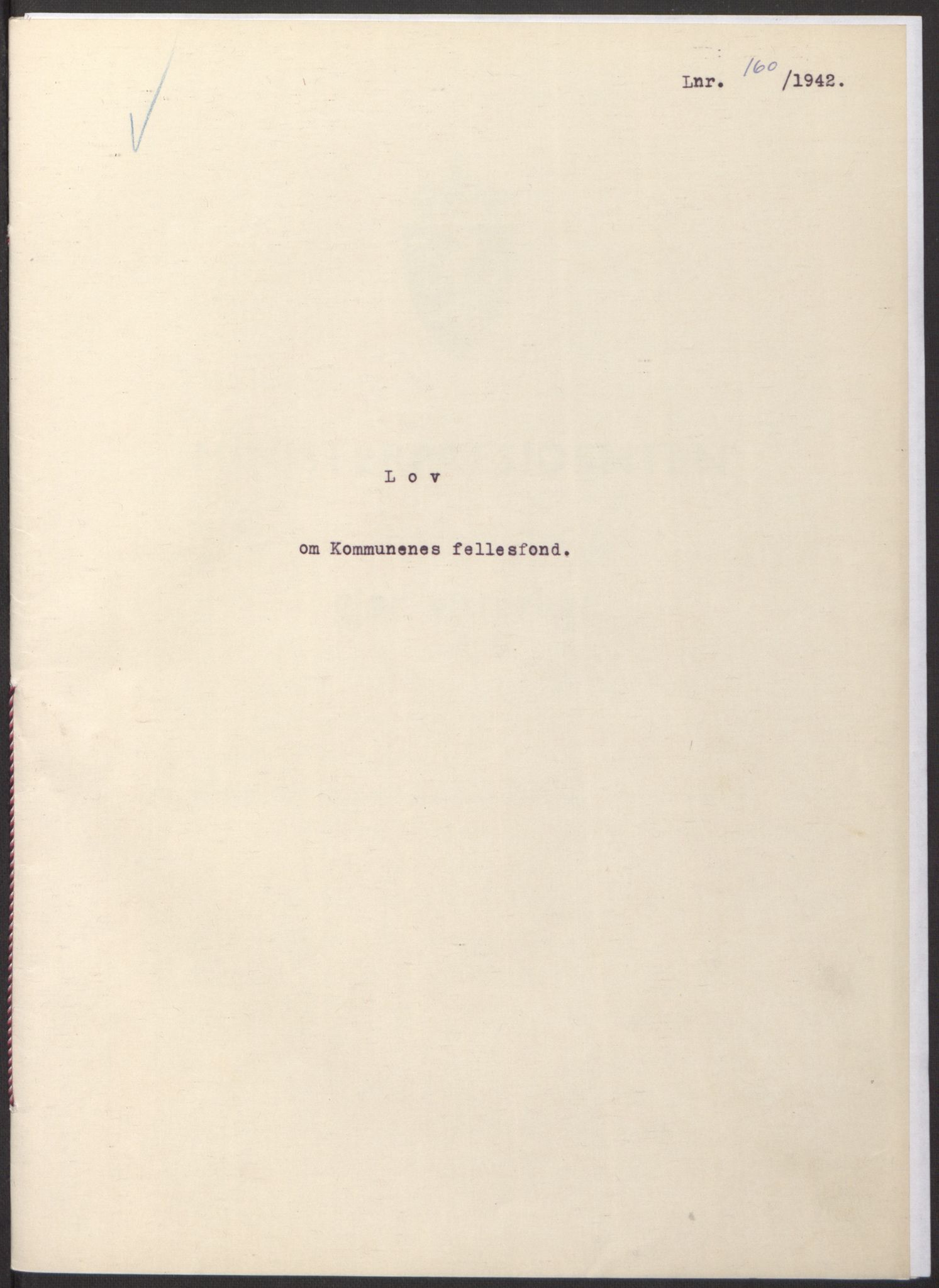 NS-administrasjonen 1940-1945 (Statsrådsekretariatet, de kommisariske statsråder mm), RA/S-4279/D/Db/L0098: Lover II, 1942, p. 214
