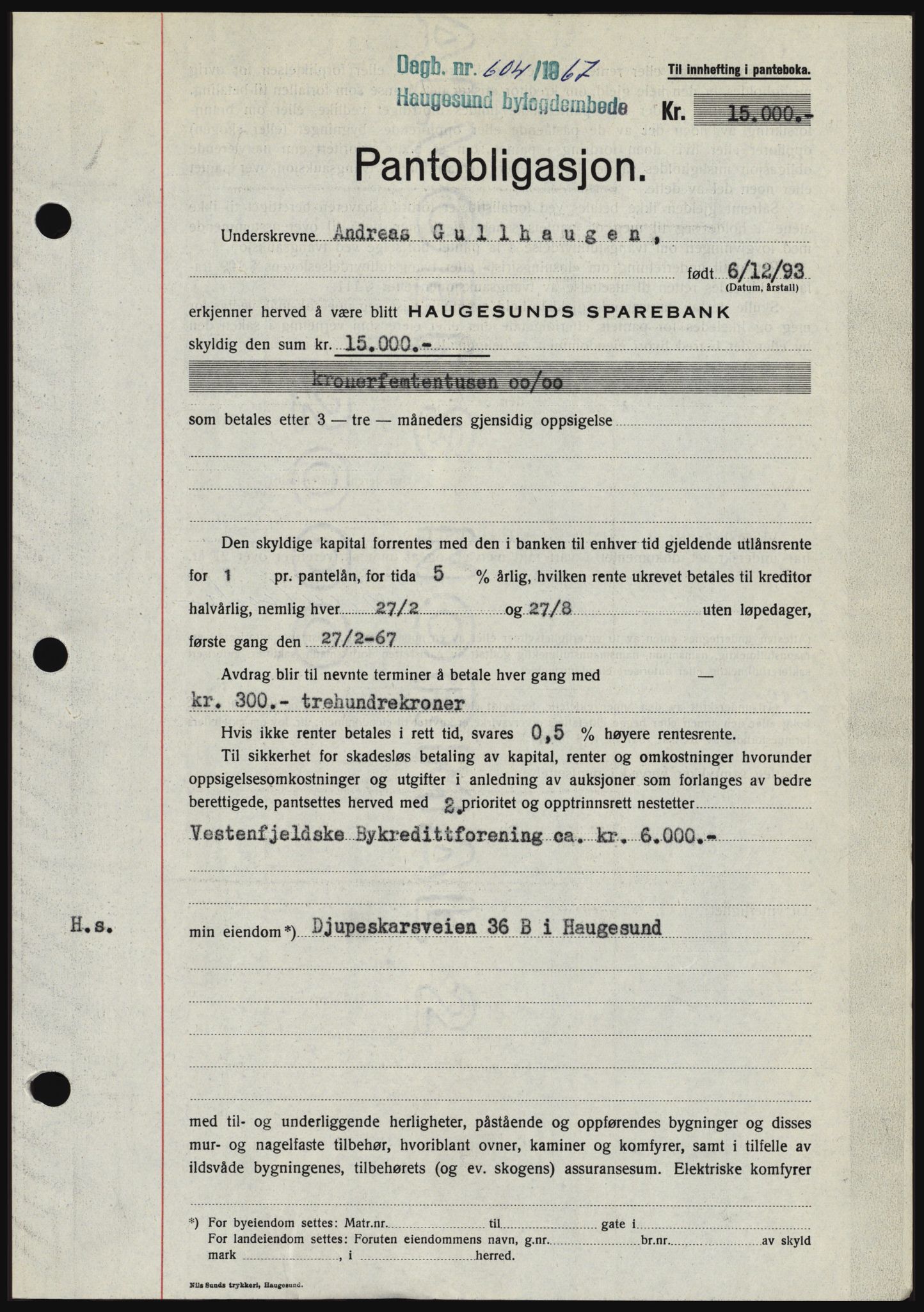 Haugesund tingrett, SAST/A-101415/01/II/IIC/L0056: Mortgage book no. B 56, 1966-1967, Diary no: : 604/1967