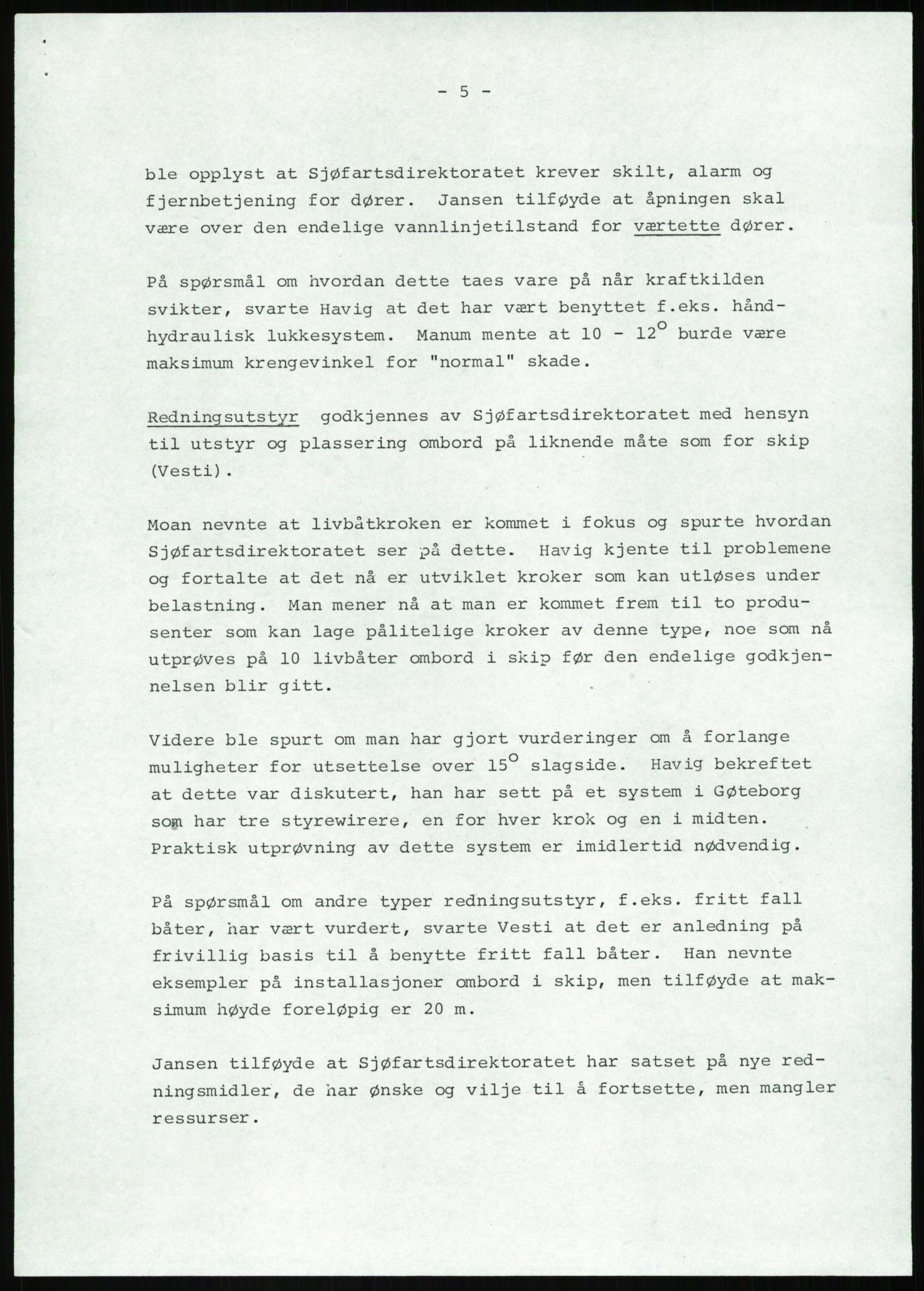 Justisdepartementet, Granskningskommisjonen ved Alexander Kielland-ulykken 27.3.1980, AV/RA-S-1165/D/L0013: H Sjøfartsdirektoratet og Skipskontrollen (H25-H43, H45, H47-H48, H50, H52)/I Det norske Veritas (I34, I41, I47), 1980-1981, p. 67