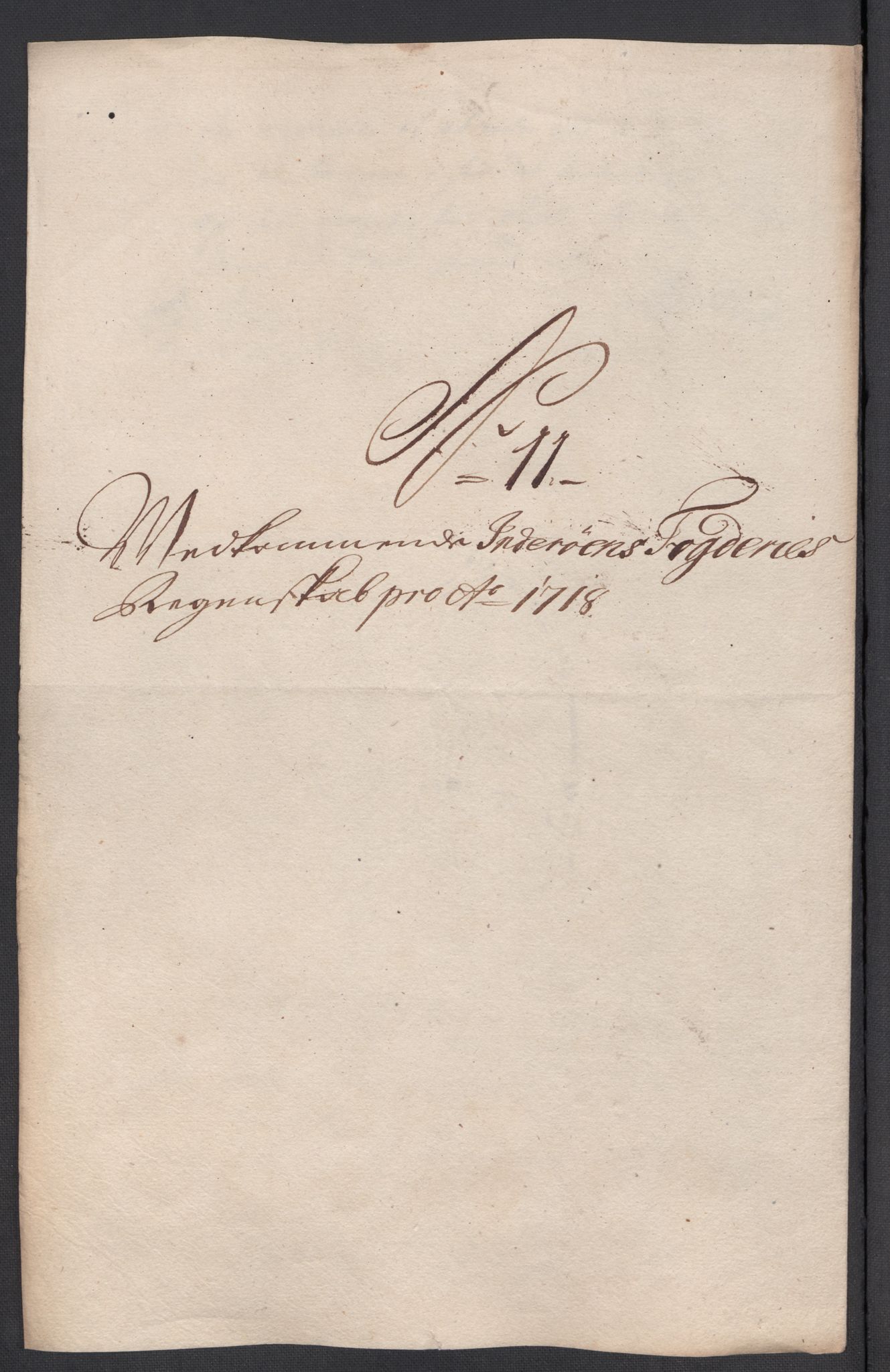 Rentekammeret inntil 1814, Reviderte regnskaper, Fogderegnskap, AV/RA-EA-4092/R63/L4326: Fogderegnskap Inderøy, 1718, p. 151