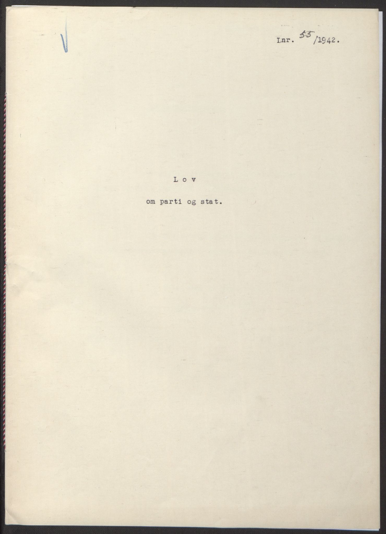 NS-administrasjonen 1940-1945 (Statsrådsekretariatet, de kommisariske statsråder mm), RA/S-4279/D/Db/L0097: Lover I, 1942, p. 153