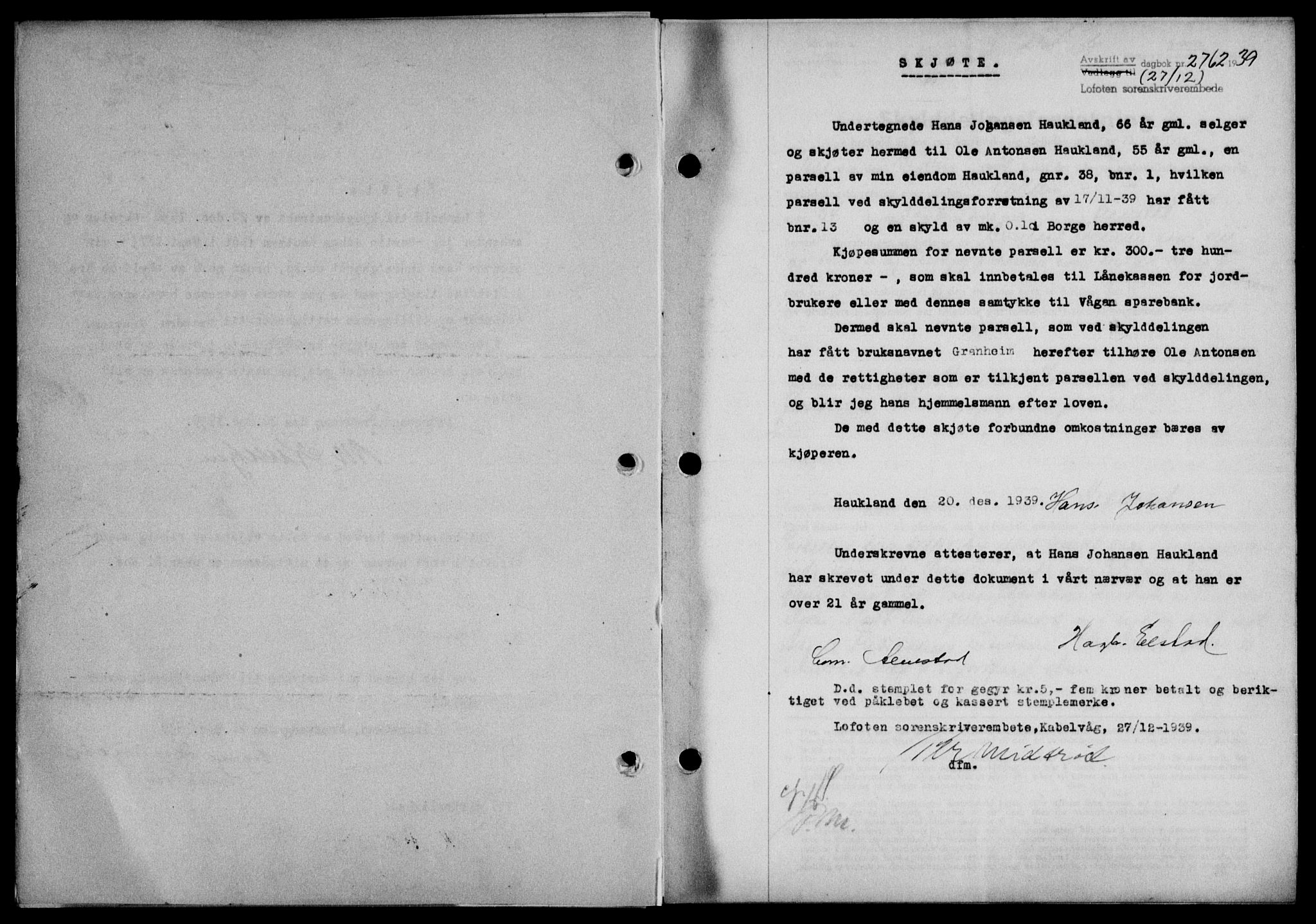 Lofoten sorenskriveri, SAT/A-0017/1/2/2C/L0007a: Mortgage book no. 7a, 1939-1940, Diary no: : 2762/1939