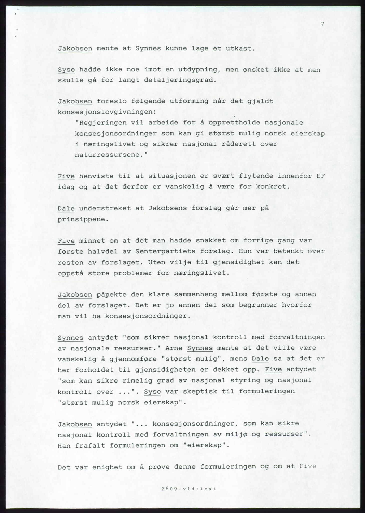 Forhandlingsmøtene 1989 mellom Høyre, KrF og Senterpartiet om dannelse av regjering, AV/RA-PA-0697/A/L0001: Forhandlingsprotokoll med vedlegg, 1989, p. 230