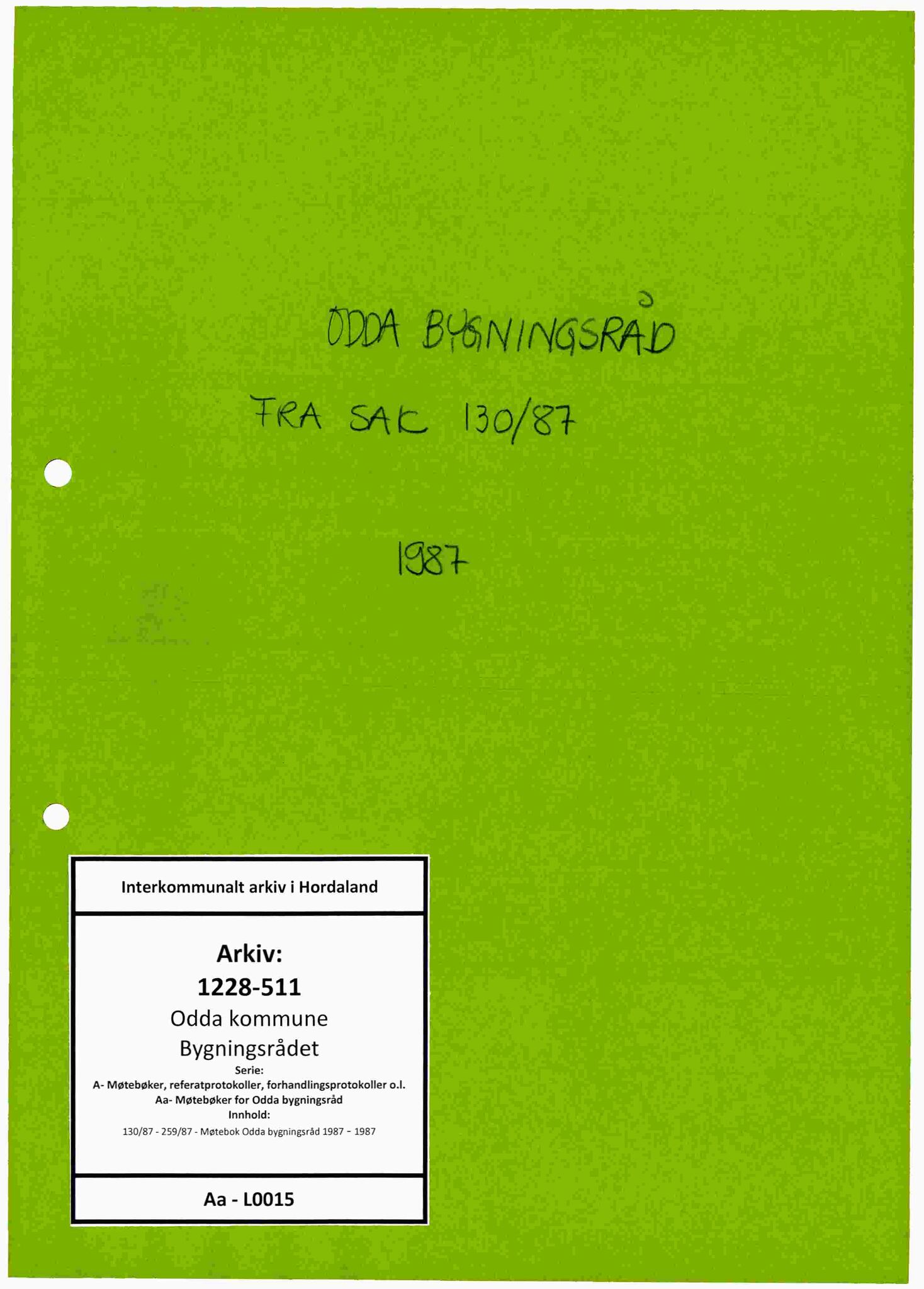 Odda kommune. Bygningsrådet, IKAH/1228-511/A/Aa/L0015: Møtebok for Odda bygningsråd, 1987