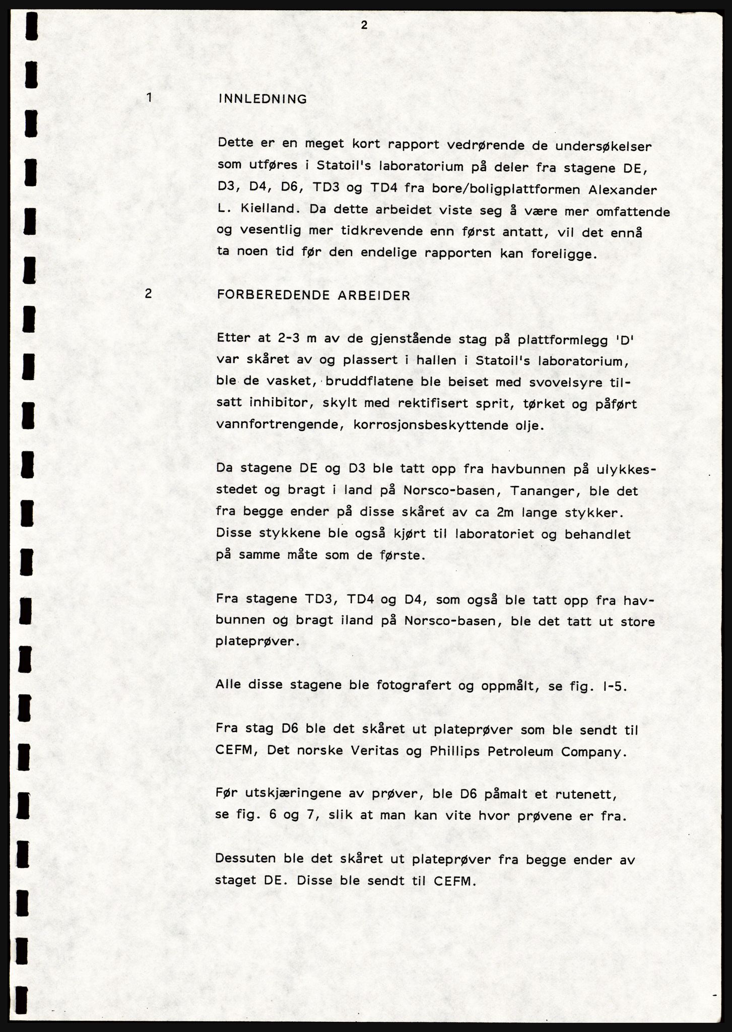 Justisdepartementet, Granskningskommisjonen ved Alexander Kielland-ulykken 27.3.1980, AV/RA-S-1165/D/L0021: V Forankring (Doku.liste + V1-V3 av 3)/W Materialundersøkelser (Doku.liste + W1-W10 av 10 - W9 eske 26), 1980-1981, p. 150