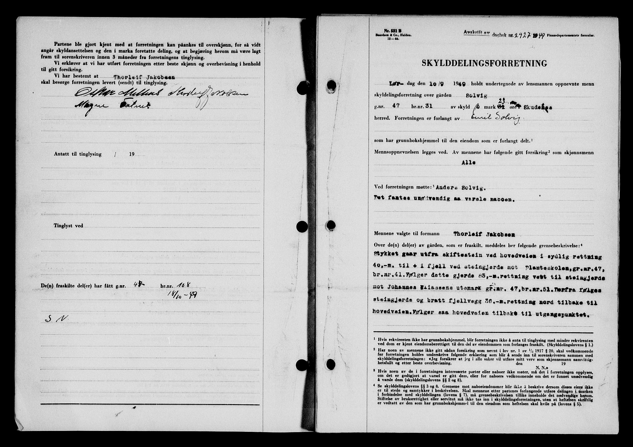 Karmsund sorenskriveri, SAST/A-100311/01/II/IIB/L0098: Mortgage book no. 78A, 1949-1950, Diary no: : 2927/1949