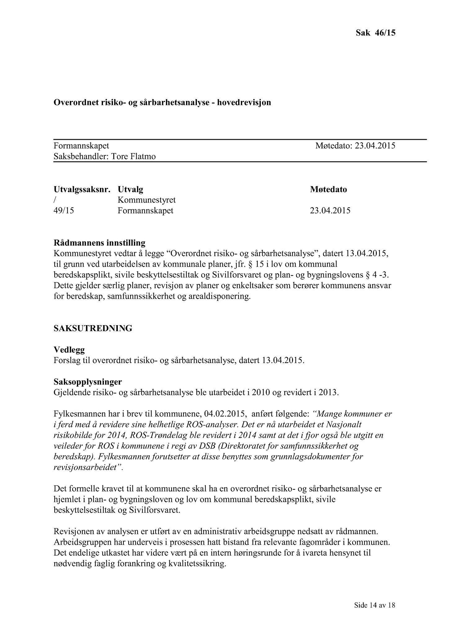 Klæbu Kommune, TRKO/KK/02-FS/L008: Formannsskapet - Møtedokumenter, 2015, p. 1341