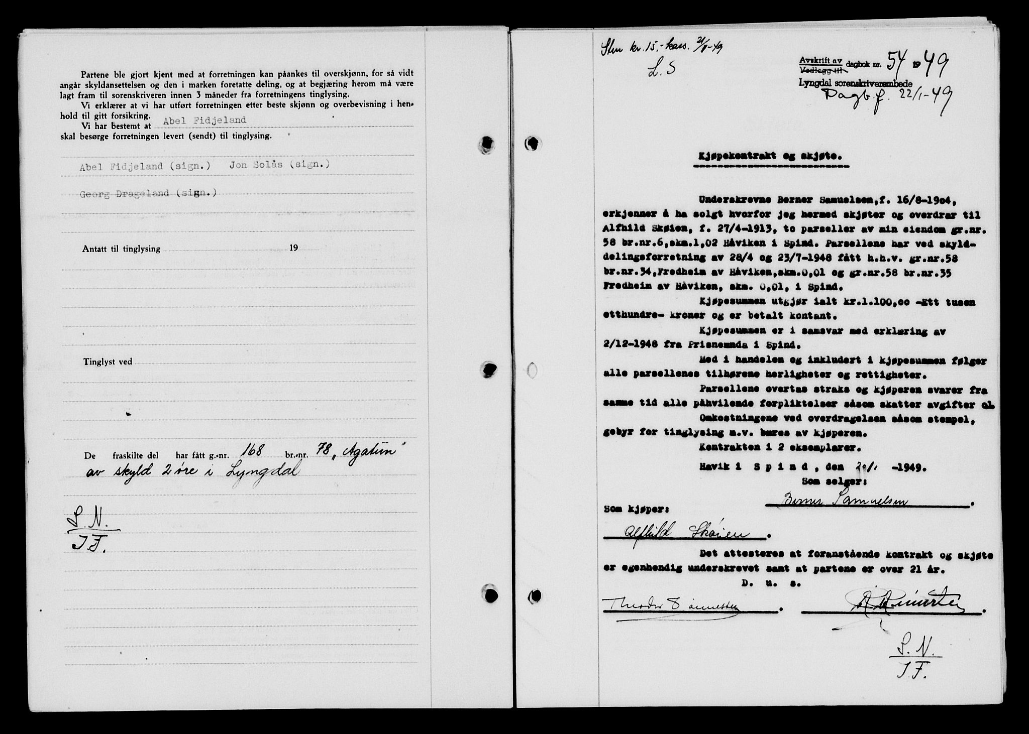 Lyngdal sorenskriveri, AV/SAK-1221-0004/G/Gb/L0663: Mortgage book no. A IX, 1948-1949, Diary no: : 54/1949