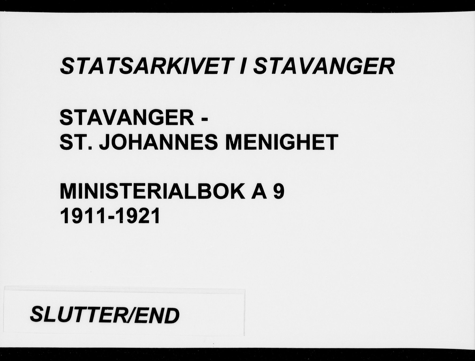 St. Johannes sokneprestkontor, AV/SAST-A-101814/002/B/L0002: Parish register (official) no. A 9, 1911-1921