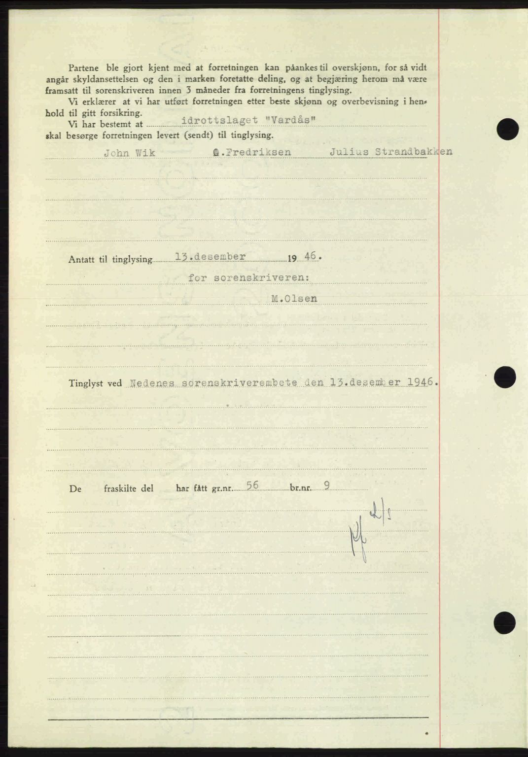 Nedenes sorenskriveri, AV/SAK-1221-0006/G/Gb/Gba/L0056: Mortgage book no. A8, 1946-1947, Diary no: : 1640/1946