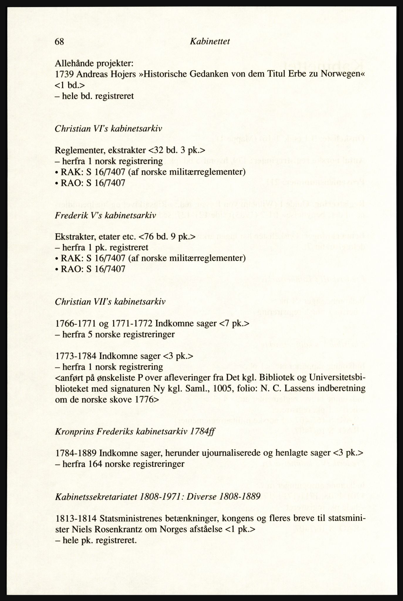 Publikasjoner utgitt av Arkivverket, PUBL/PUBL-001/A/0002: Erik Gøbel: NOREG, Tværregistratur over norgesrelevant materiale i Rigsarkivet i København (2000), 2000, p. 70