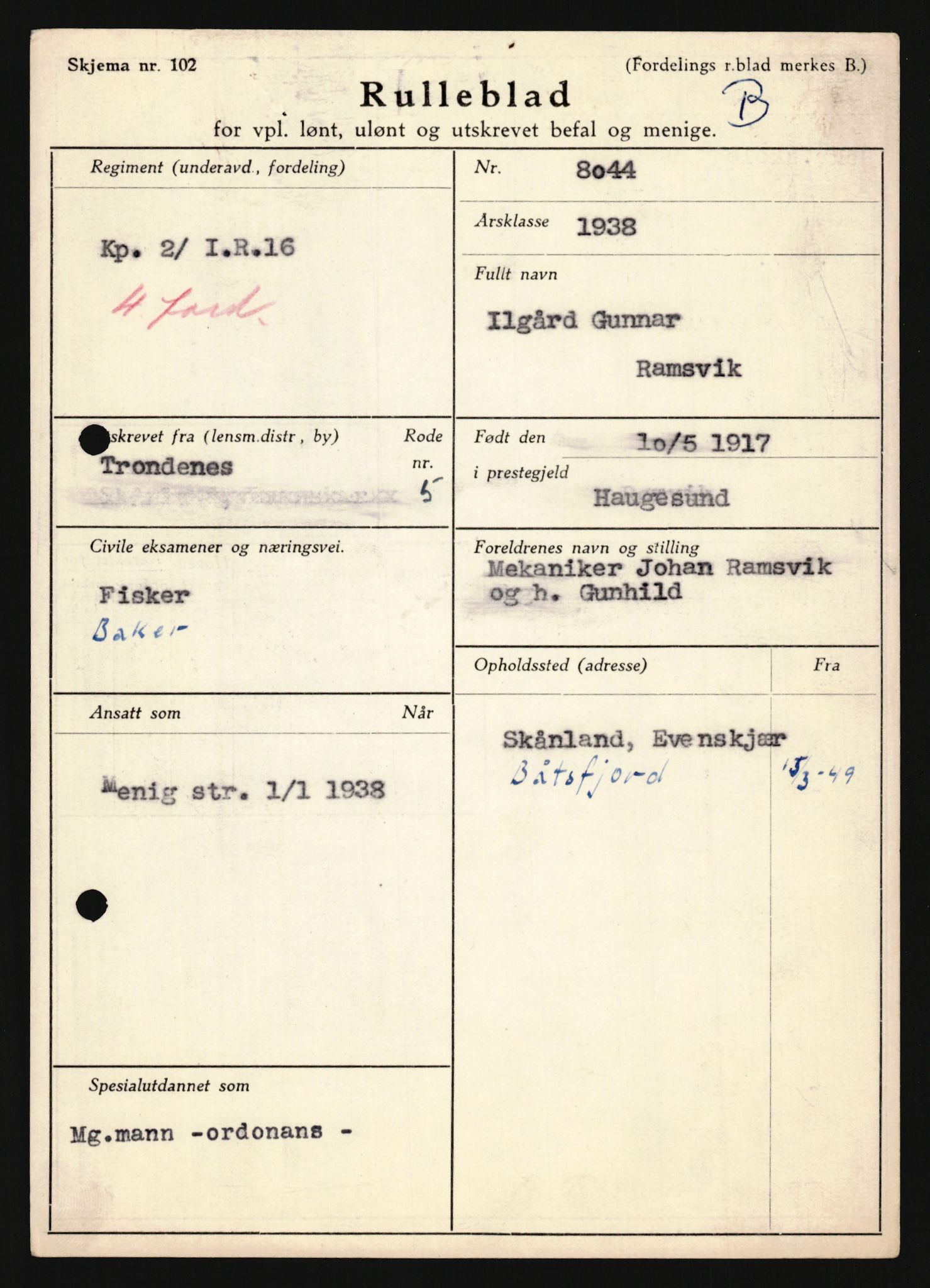 Forsvaret, Troms infanteriregiment nr. 16, AV/RA-RAFA-3146/P/Pa/L0022: Rulleblad for regimentets menige mannskaper, årsklasse 1938, 1938, p. 1411