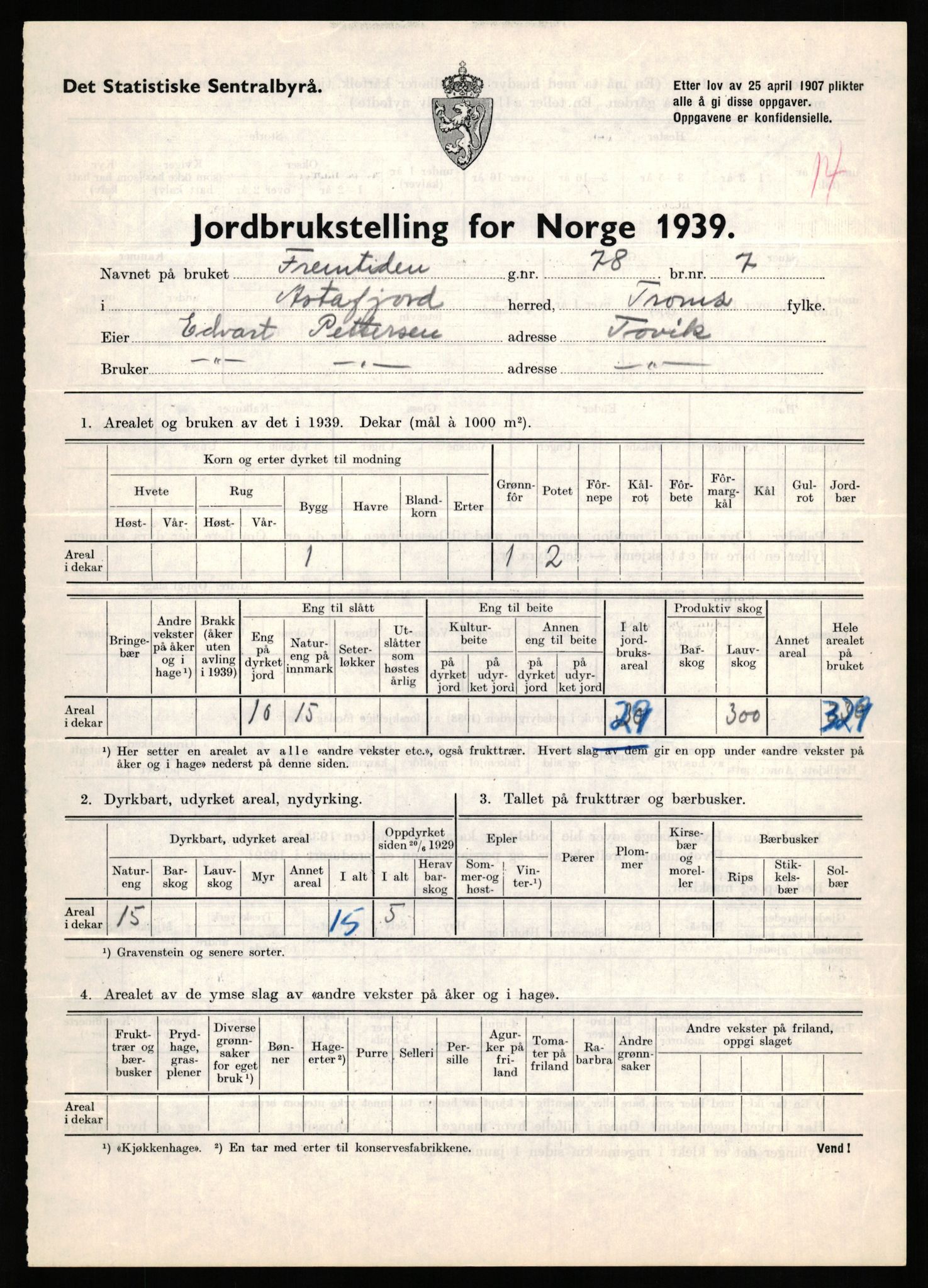 Statistisk sentralbyrå, Næringsøkonomiske emner, Jordbruk, skogbruk, jakt, fiske og fangst, AV/RA-S-2234/G/Gb/L0339: Troms: Andørja, Astafjord og Lavangen, 1939, p. 287