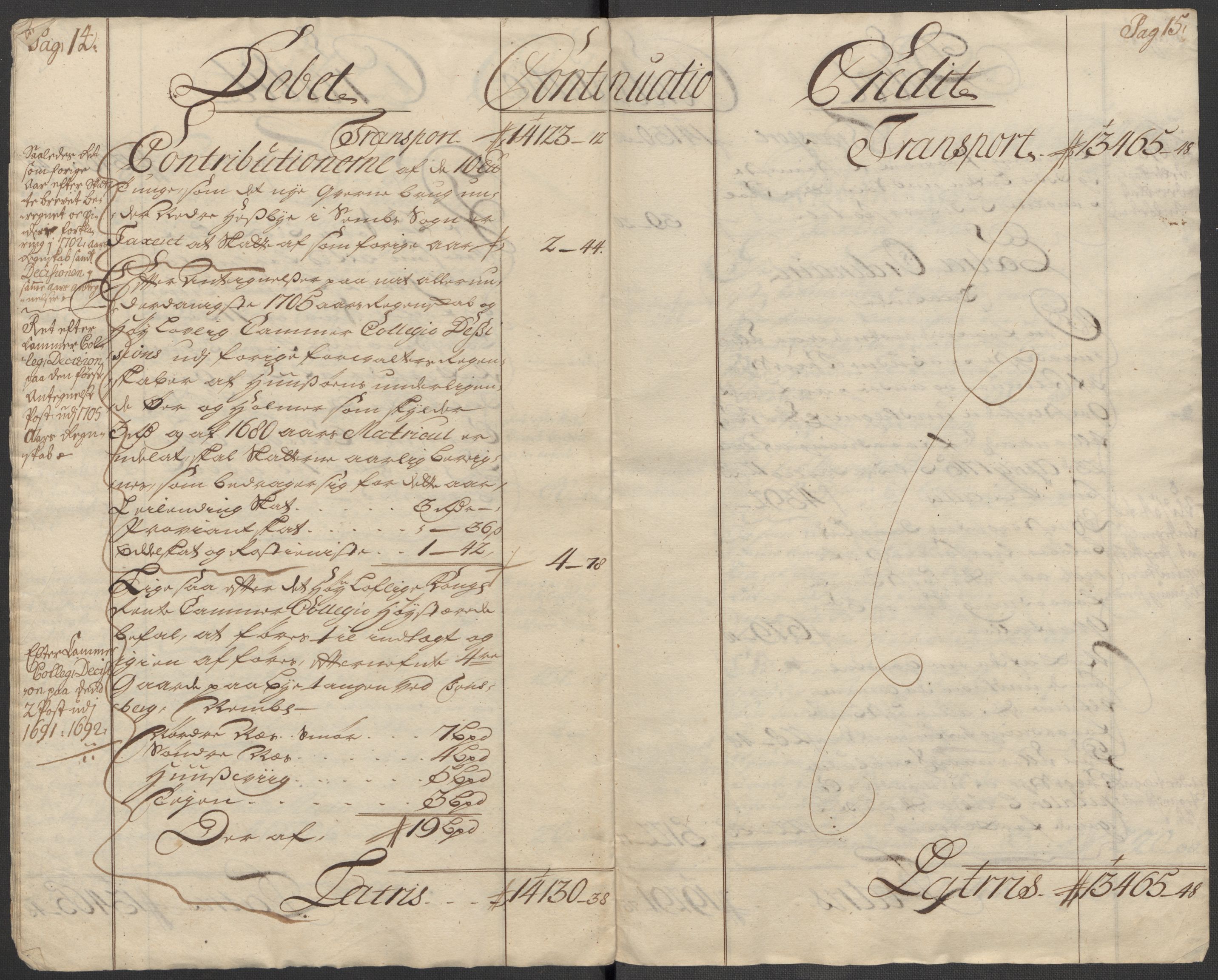 Rentekammeret inntil 1814, Reviderte regnskaper, Fogderegnskap, RA/EA-4092/R32/L1879: Fogderegnskap Jarlsberg grevskap, 1714-1715, p. 246
