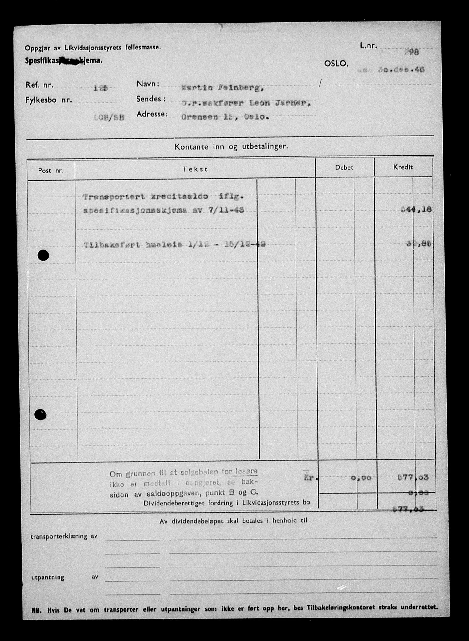 Justisdepartementet, Tilbakeføringskontoret for inndratte formuer, AV/RA-S-1564/H/Hc/Hcc/L0934: --, 1945-1947, p. 525