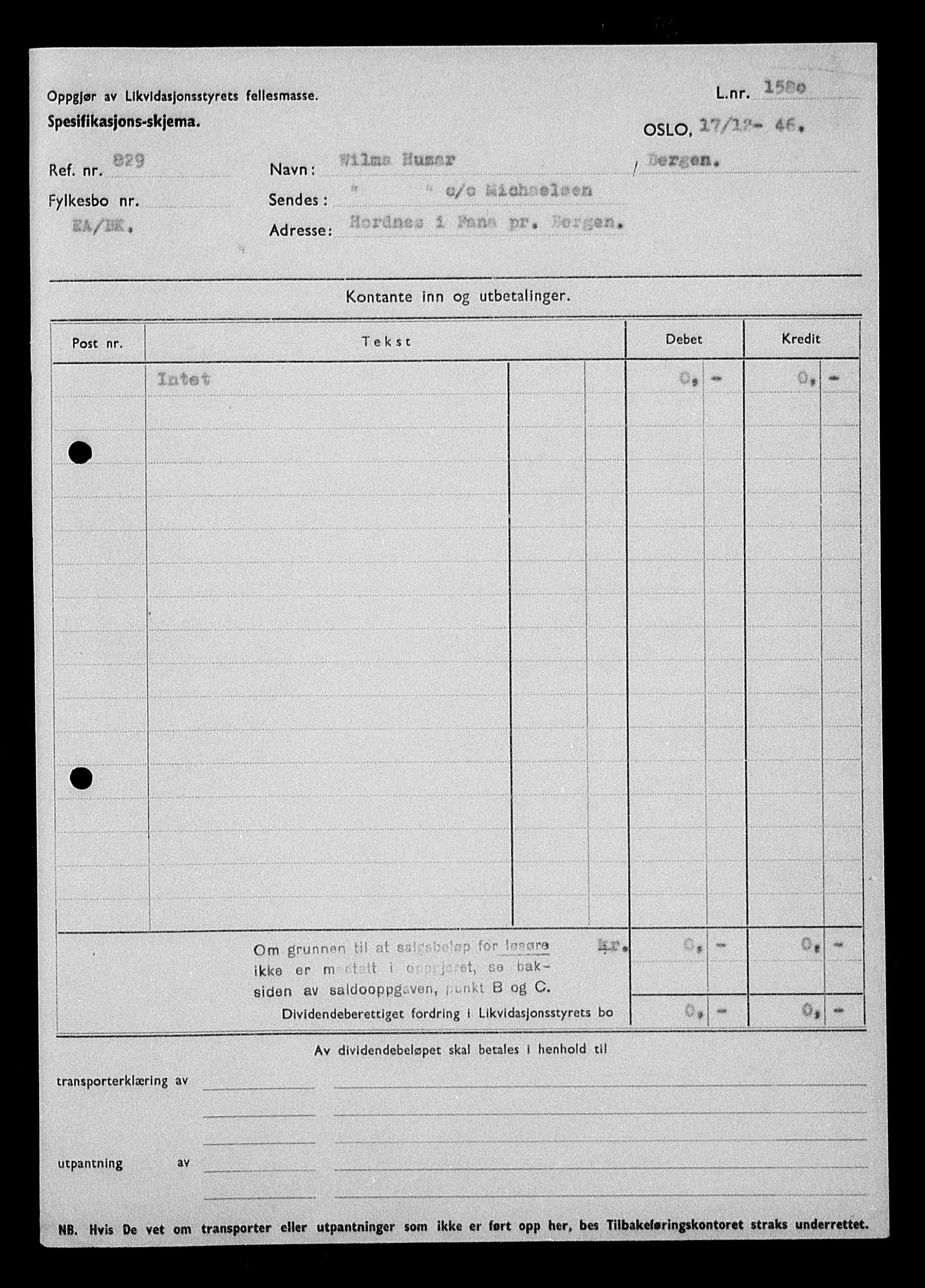 Justisdepartementet, Tilbakeføringskontoret for inndratte formuer, AV/RA-S-1564/H/Hc/Hcd/L1000: --, 1945-1947, p. 3