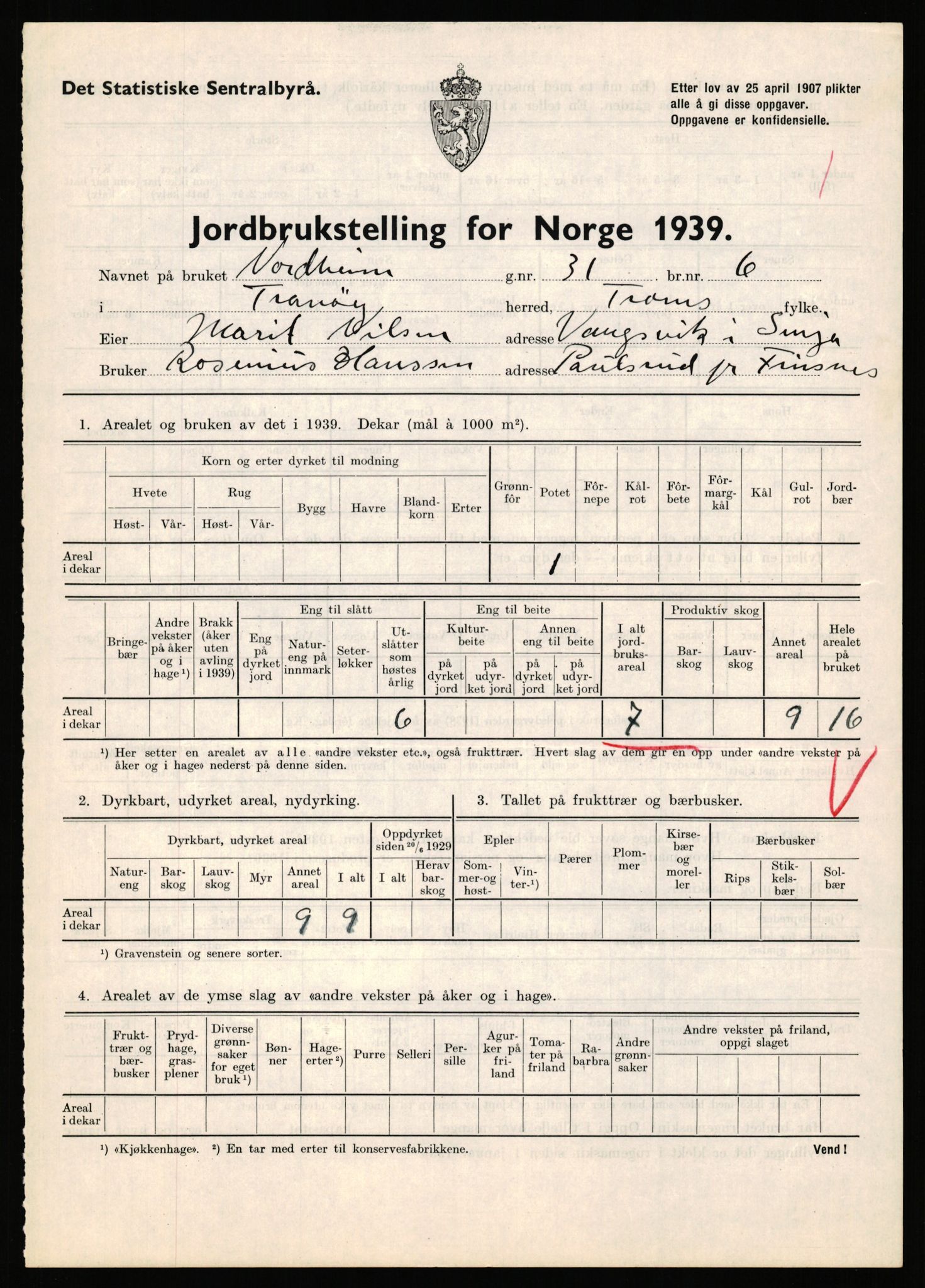 Statistisk sentralbyrå, Næringsøkonomiske emner, Jordbruk, skogbruk, jakt, fiske og fangst, AV/RA-S-2234/G/Gb/L0341: Troms: Sørreisa og Tranøy, 1939, p. 912