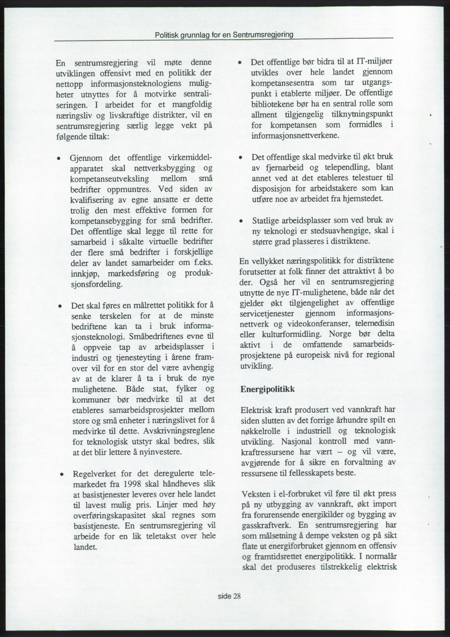 Forhandlingene mellom Kristelig Folkeparti, Senterpartiet og Venstre om dannelse av regjering, RA/PA-1073/A/L0001: Forhandlingsprotokoller, 1997, p. 182