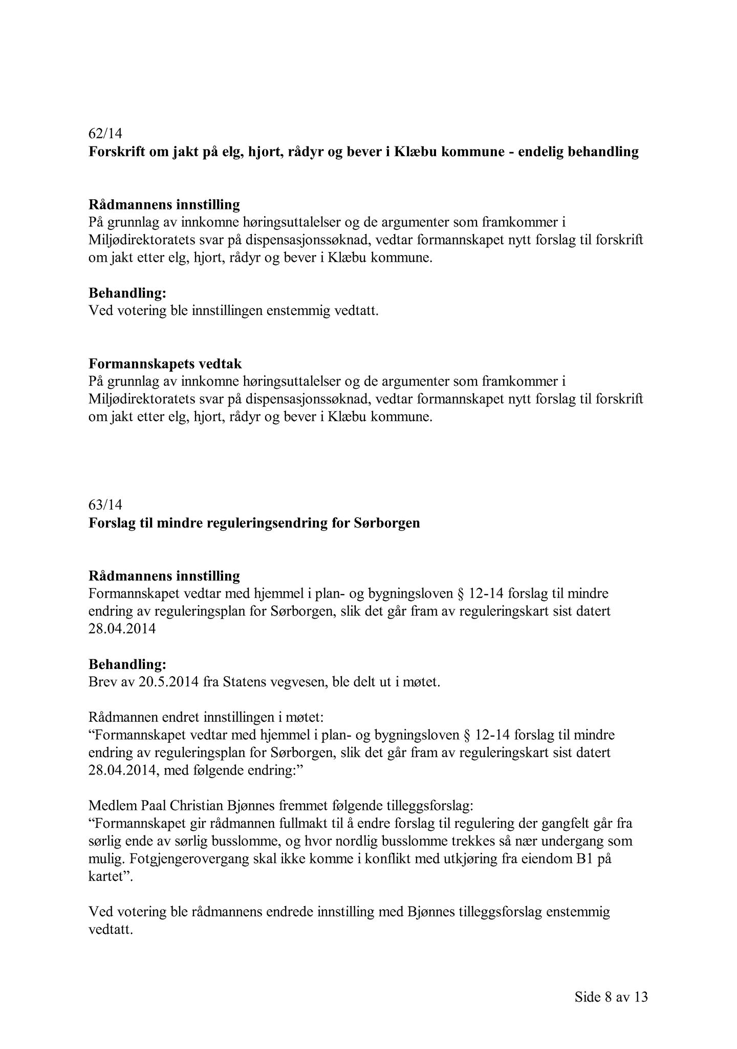 Klæbu Kommune, TRKO/KK/02-FS/L007: Formannsskapet - Møtedokumenter, 2014, p. 2087