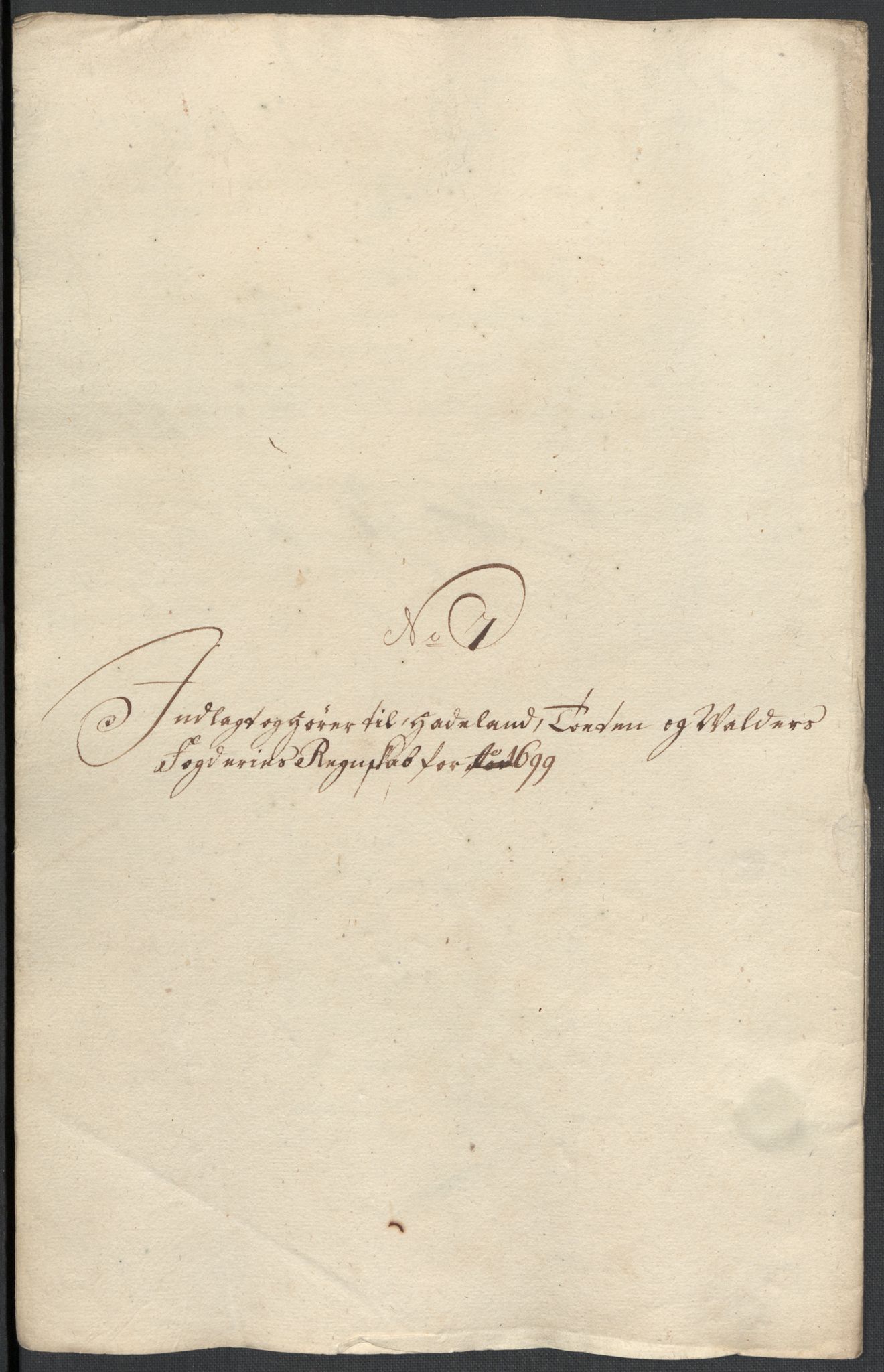 Rentekammeret inntil 1814, Reviderte regnskaper, Fogderegnskap, AV/RA-EA-4092/R18/L1297: Fogderegnskap Hadeland, Toten og Valdres, 1699, p. 380