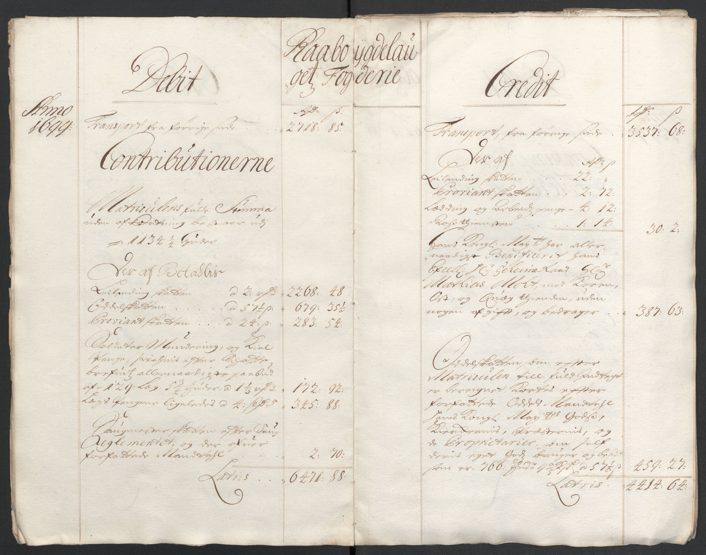 Rentekammeret inntil 1814, Reviderte regnskaper, Fogderegnskap, AV/RA-EA-4092/R40/L2445: Fogderegnskap Råbyggelag, 1697-1699, p. 209