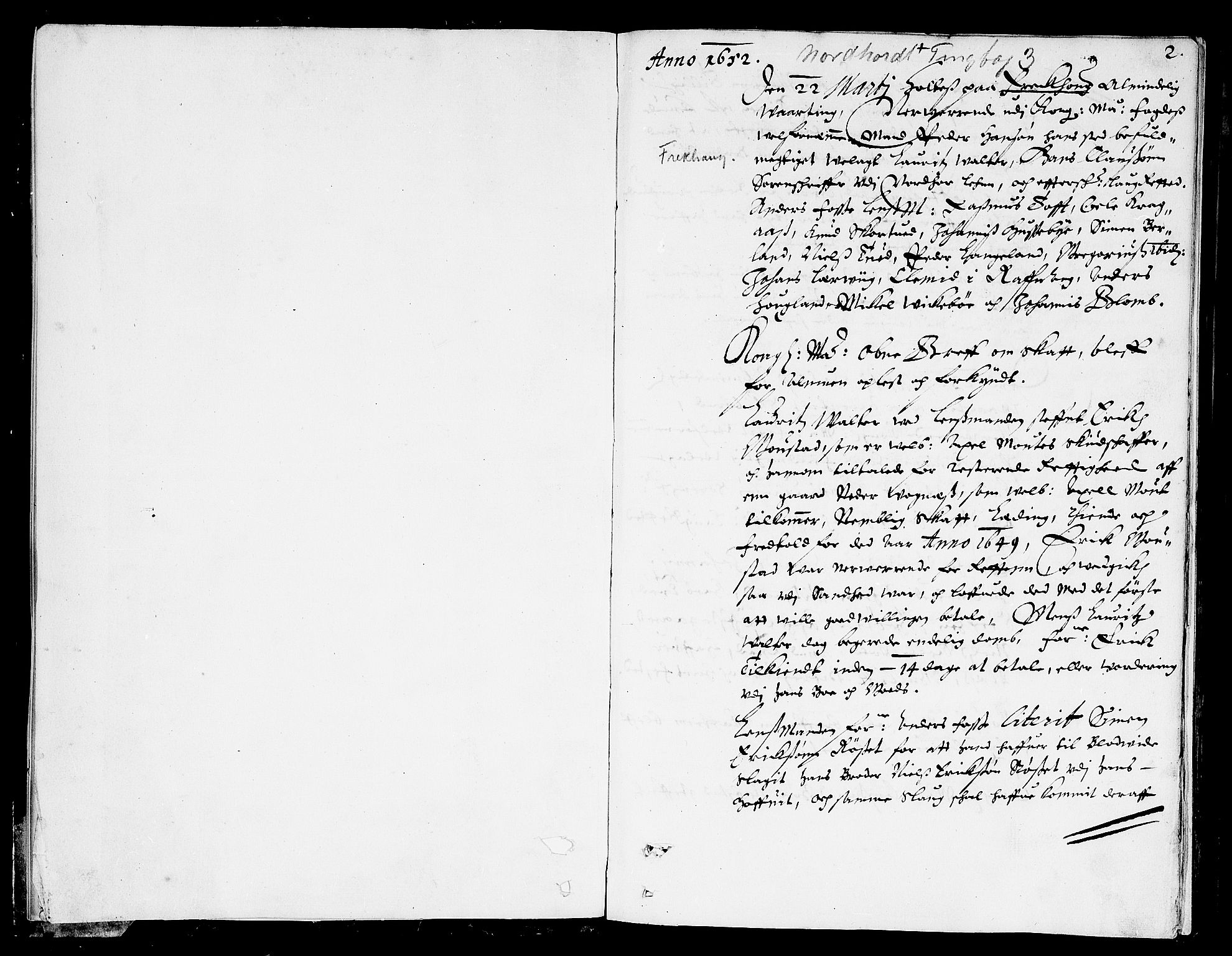 Nordhordland sorenskrivar, SAB/A-2901/1/F/Fa/L0003: Tingbok (justisprotokoll), 1652-1653, p. 1b-2a