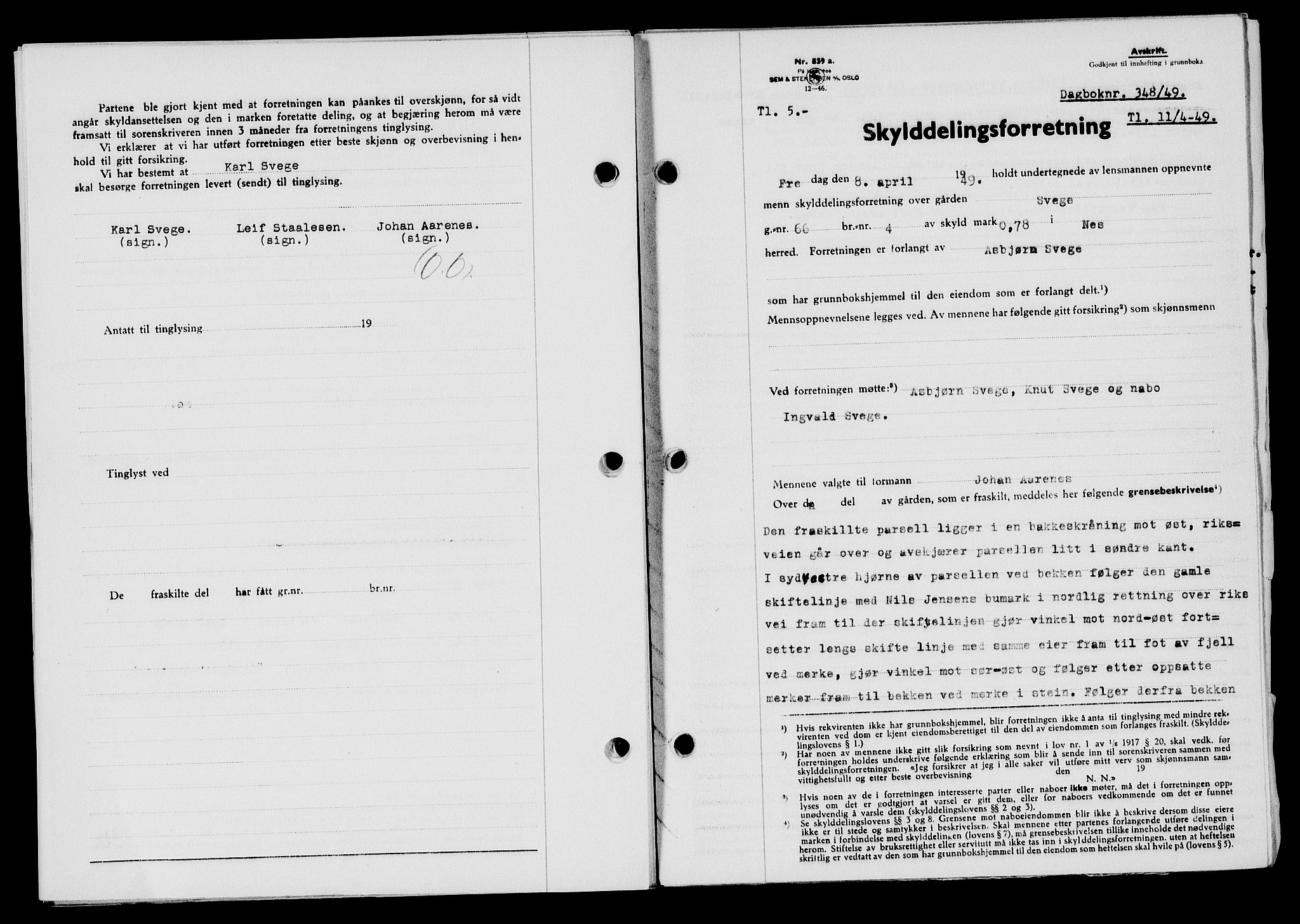 Flekkefjord sorenskriveri, SAK/1221-0001/G/Gb/Gba/L0065: Mortgage book no. A-13, 1949-1949, Diary no: : 348/1949