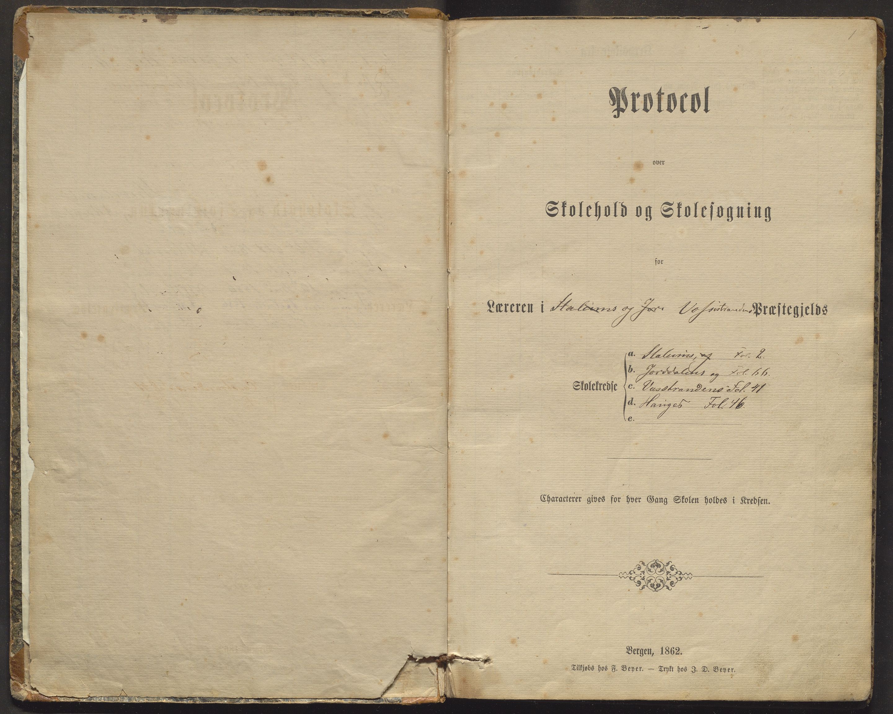 Vossestrand kommune. Barneskulane , IKAH/1236-231/F/Fa/L0001: Skuleprotokoll for Stalheim, Jordalen, Hauge og Vasstranda krinsar, 1865-1890