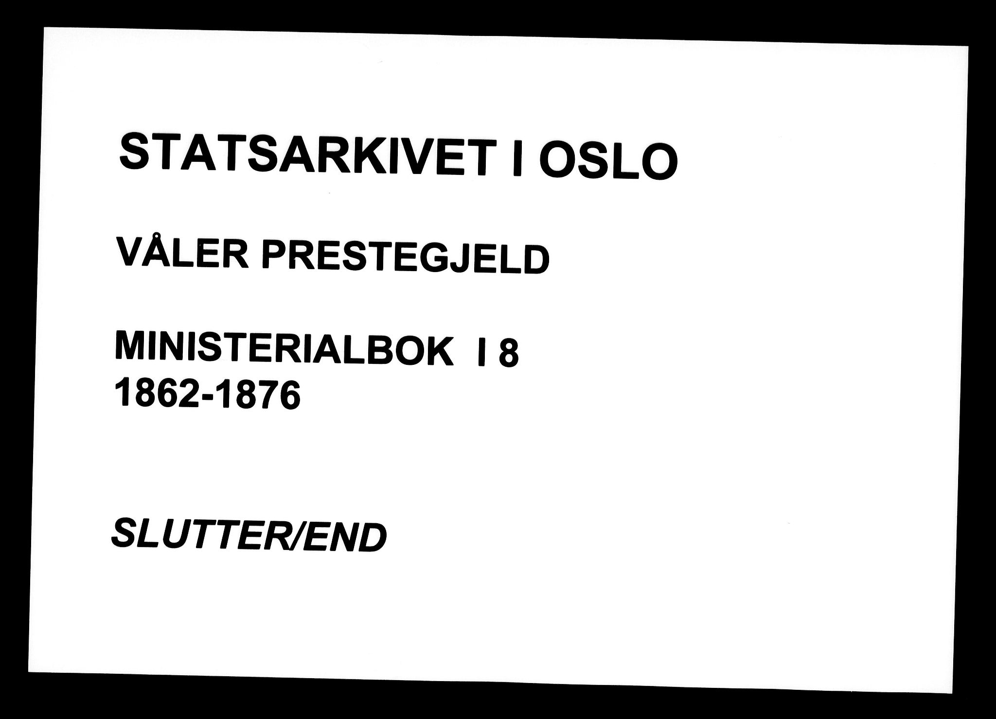 Våler prestekontor Kirkebøker, AV/SAO-A-11083/F/Fa/L0008: Parish register (official) no. I 8, 1862-1876