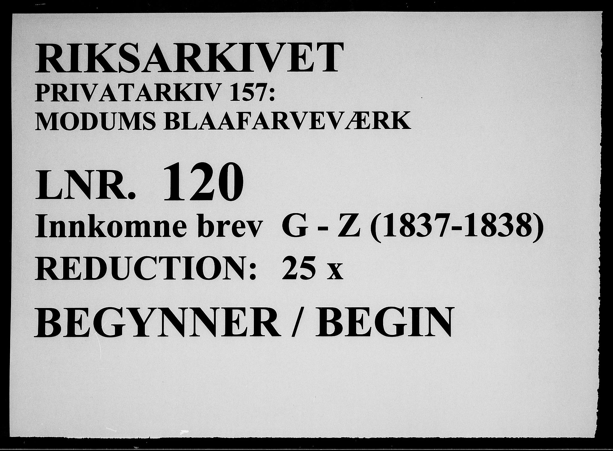 Modums Blaafarveværk, RA/PA-0157/G/Gb/L0120/0001: -- / Innkomne brev G - Z, 1837-1838, p. 1