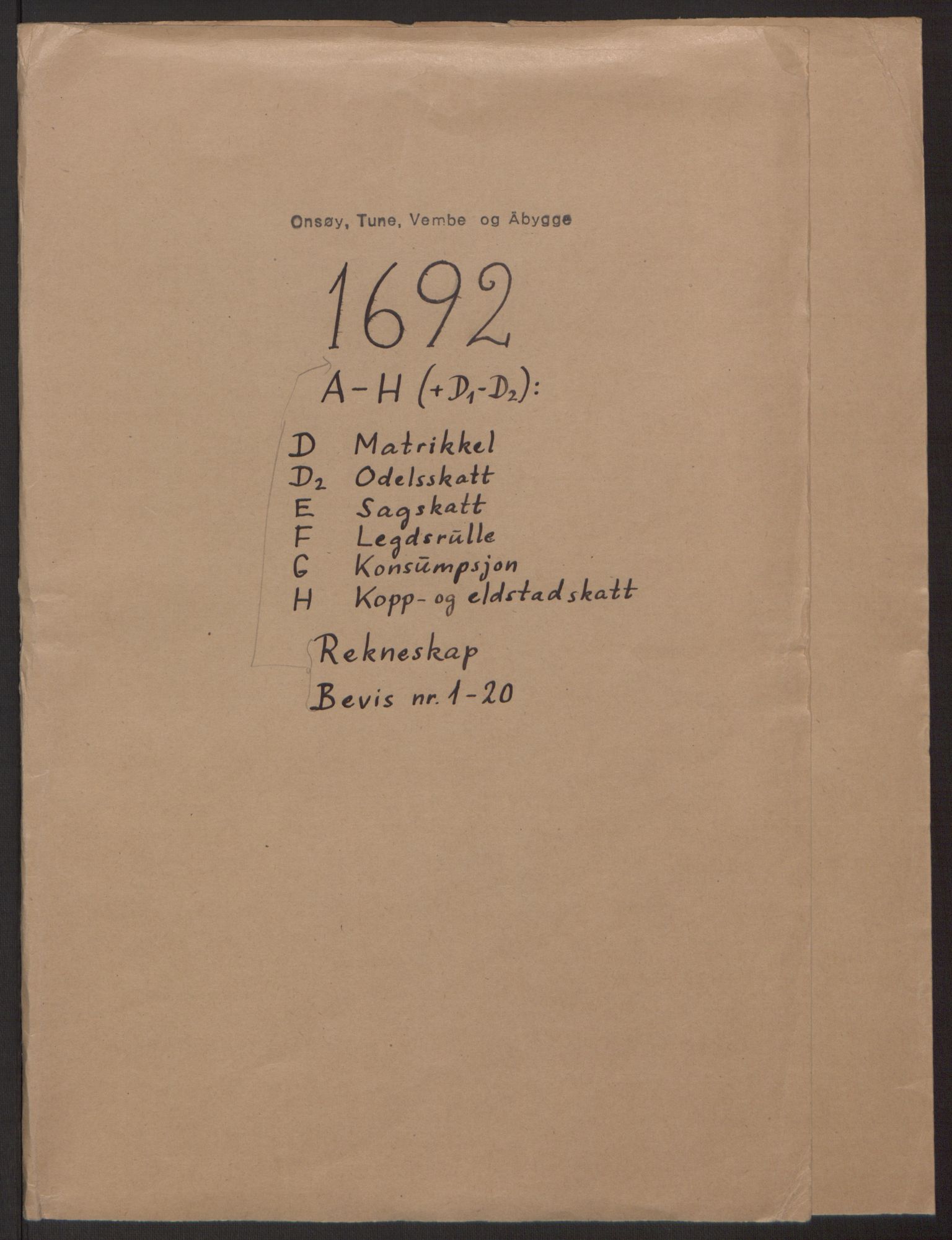 Rentekammeret inntil 1814, Reviderte regnskaper, Fogderegnskap, AV/RA-EA-4092/R03/L0120: Fogderegnskap Onsøy, Tune, Veme og Åbygge fogderi, 1692-1693, p. 1