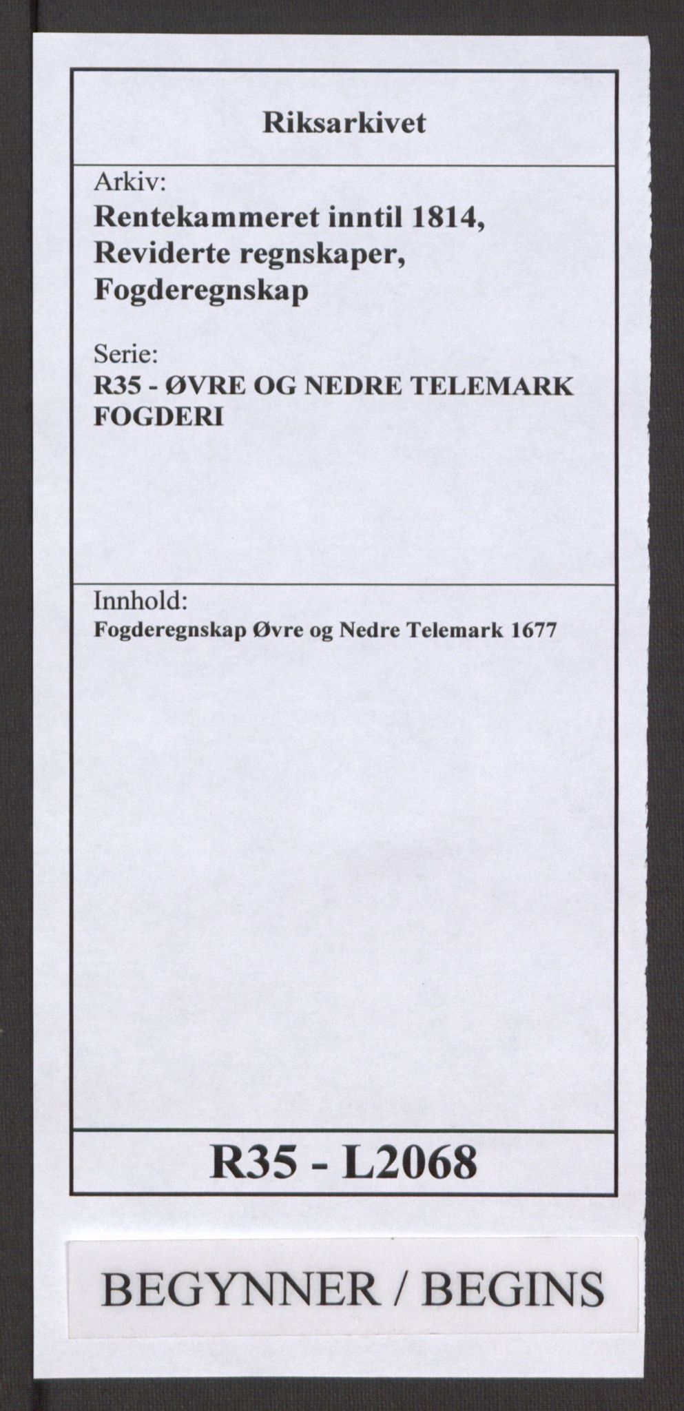 Rentekammeret inntil 1814, Reviderte regnskaper, Fogderegnskap, RA/EA-4092/R35/L2068: Fogderegnskap Øvre og Nedre Telemark, 1677, p. 1